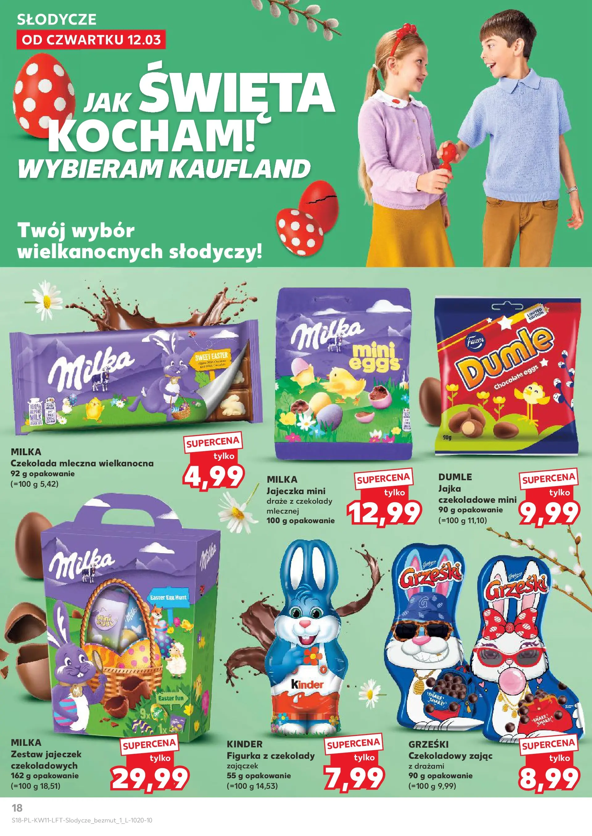 Kaufland gazetka od 12.03.2026 - od jutra PDF | Strona: 18 | Produkty: Czekolady, Czekolada mleczna, Milka, Jajka
