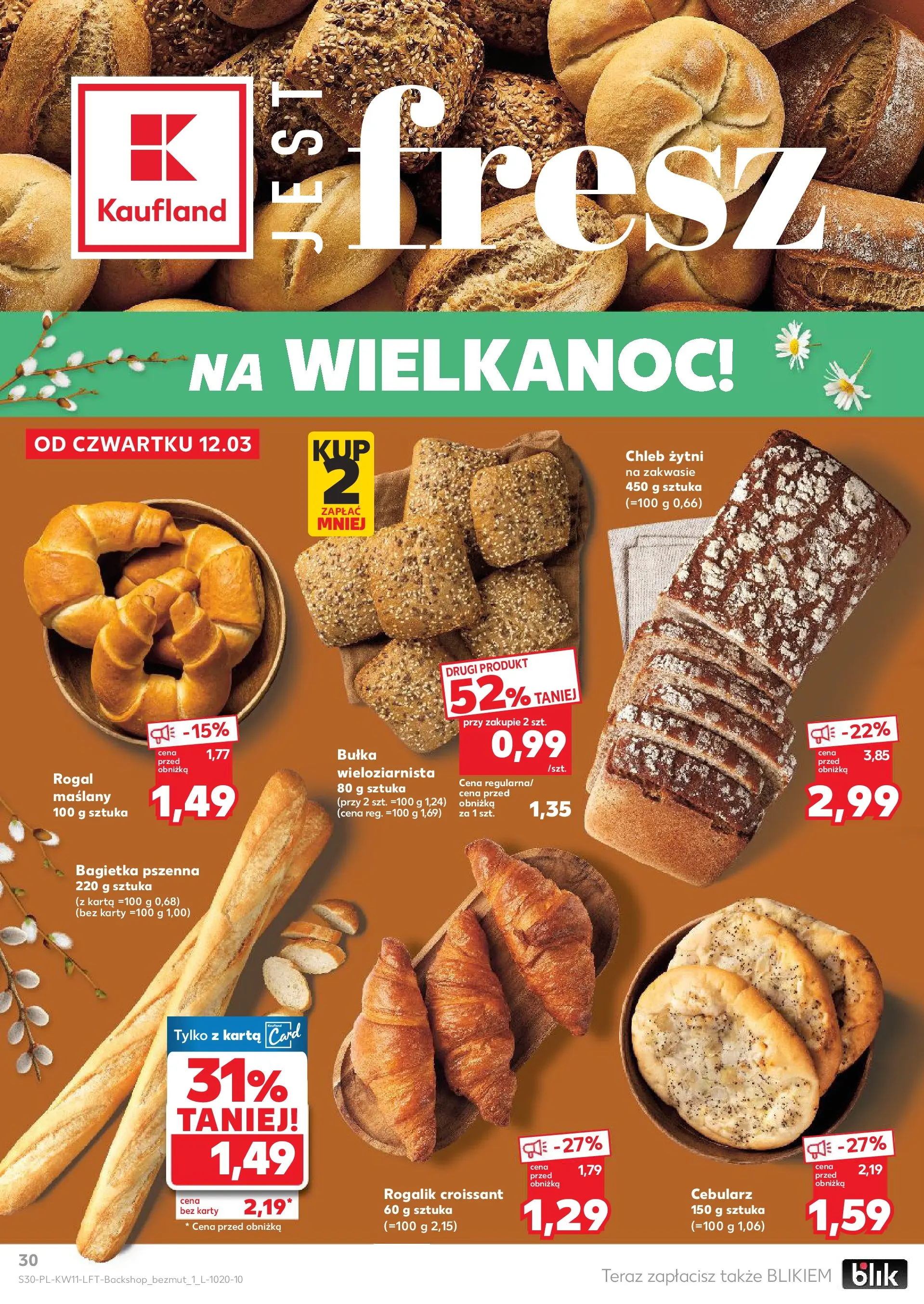 Kaufland gazetka od 12.03.2026 - od jutra PDF | Strona: 30 | Produkty: Chleb żytni, Bułka, Bagietka, Chleb