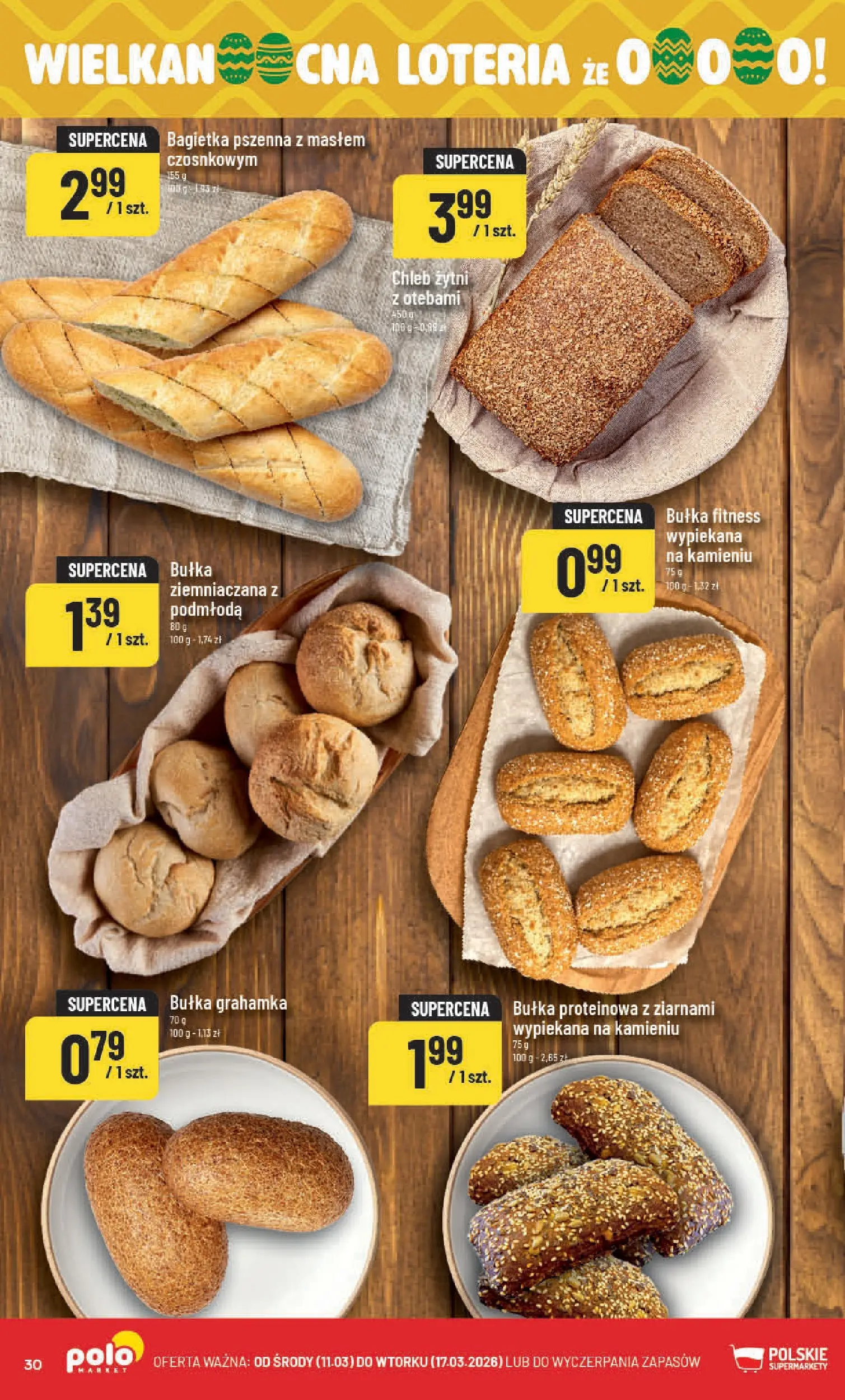 Nowa POLOmarket gazetka od jutra 11.03.2026 (PDF) | Strona: 30 | Produkty: Chleb żytni, Bułka fitness, Bagietka, Chleb