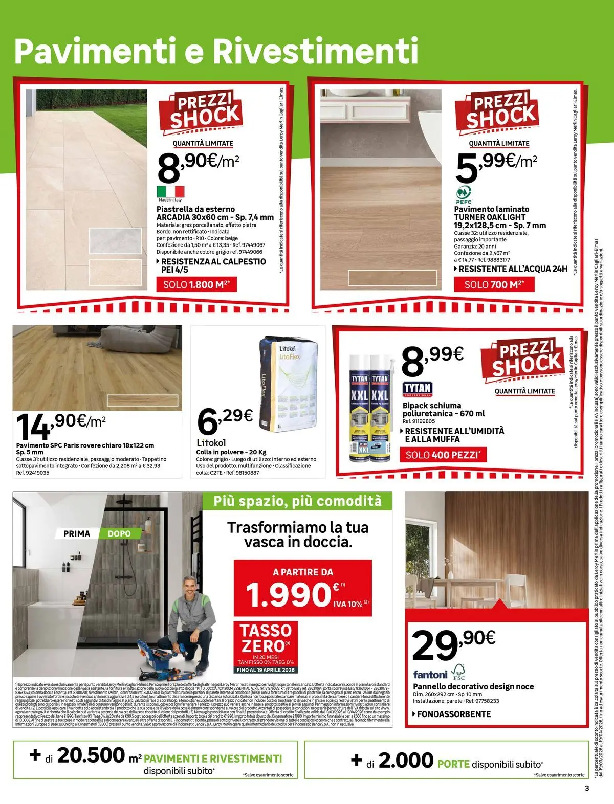 Nuovo Leroy Merlin - Nuova apertura Leroy Merlin a Cagliari! dal 18/03/2026 > offerte anteprima 🛍️ | Pagina: 3 | Prodotti: Pavimento, Box doccia, Colla, Doccia
