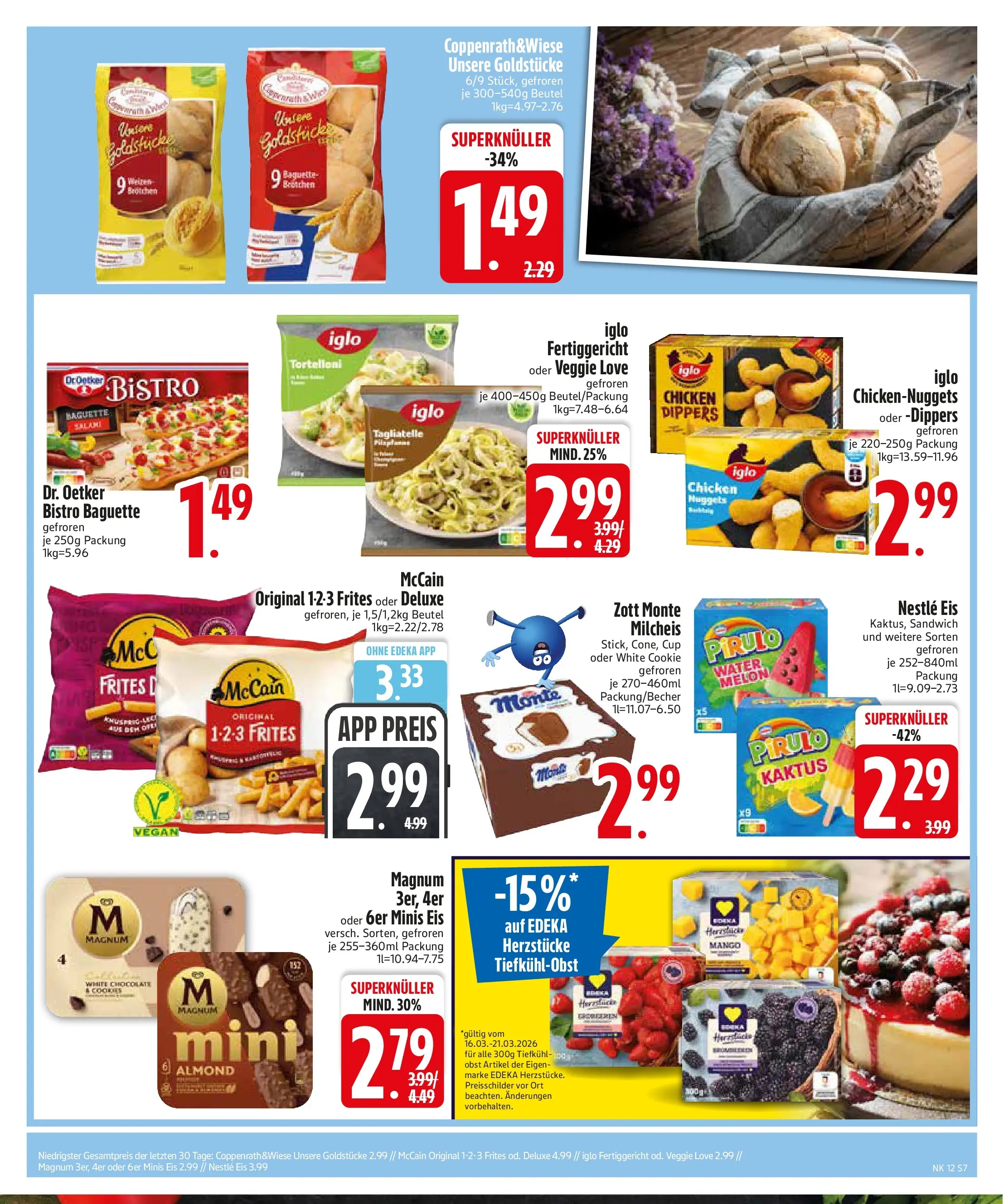 Edeka  Prospekt Vilsbiburg	 (ab 16.03.2026) zum Blättern | Seite: 7 | Produkte: Iglo, Baguette, McCain, Eis