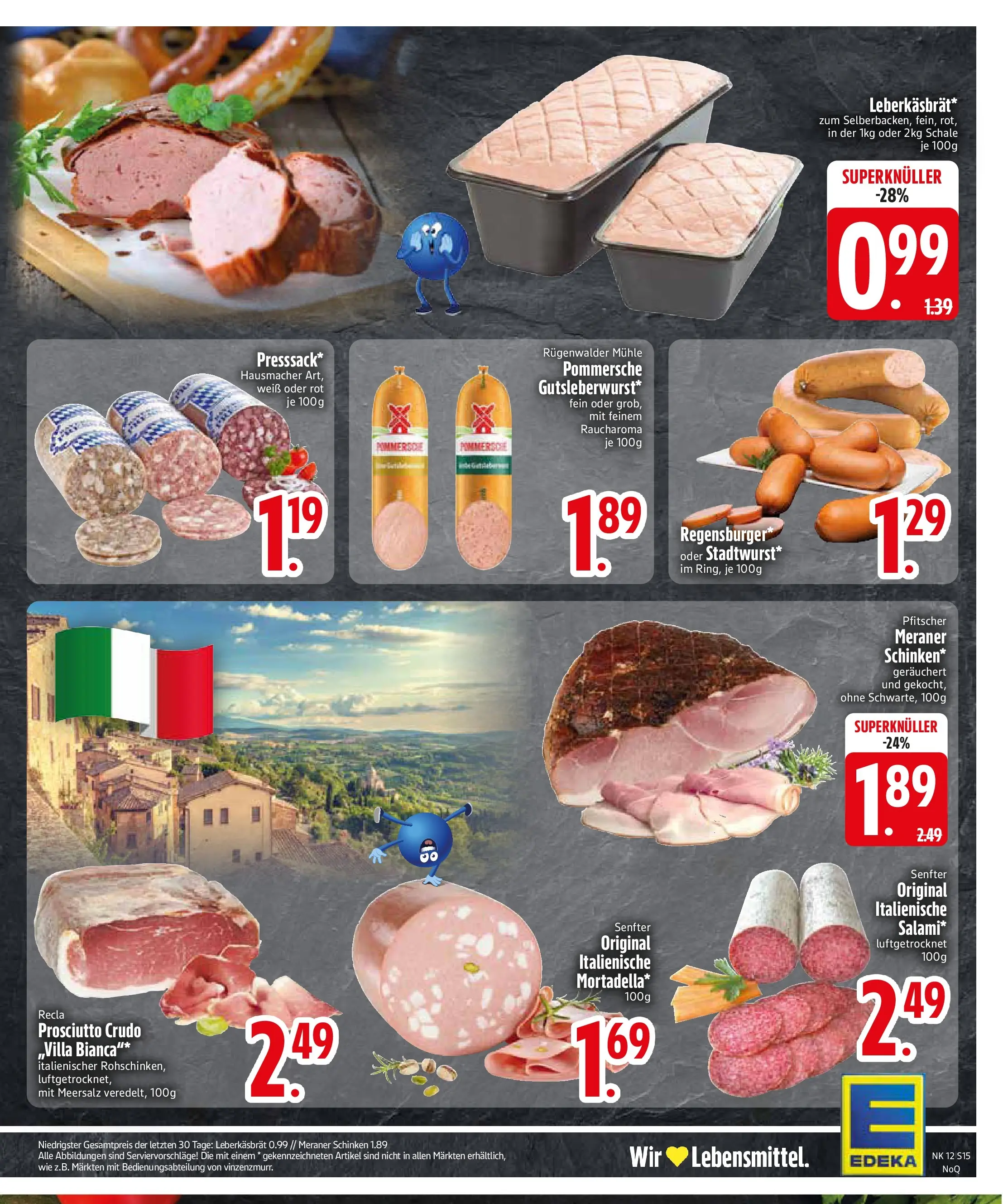 Edeka  Prospekt Vilsbiburg	 (ab 16.03.2026) zum Blättern | Seite: 15 | Produkte: Mühle, Schinken