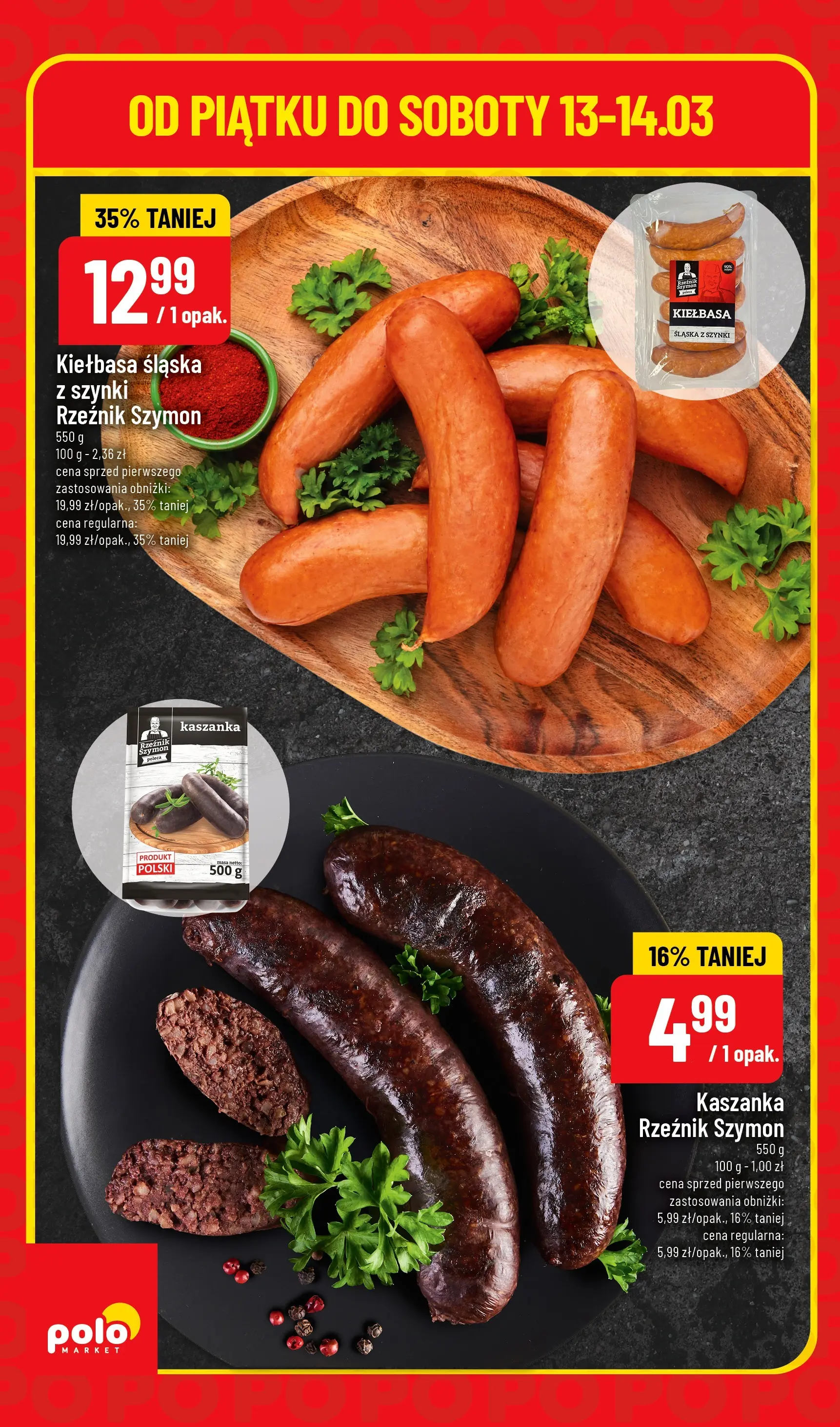 Nowa POLOmarket gazetka od jutra 12.03.2026 | Strona: 4 | Produkty: Kiełbasa, Kaszanka, Kiełbasa śląska