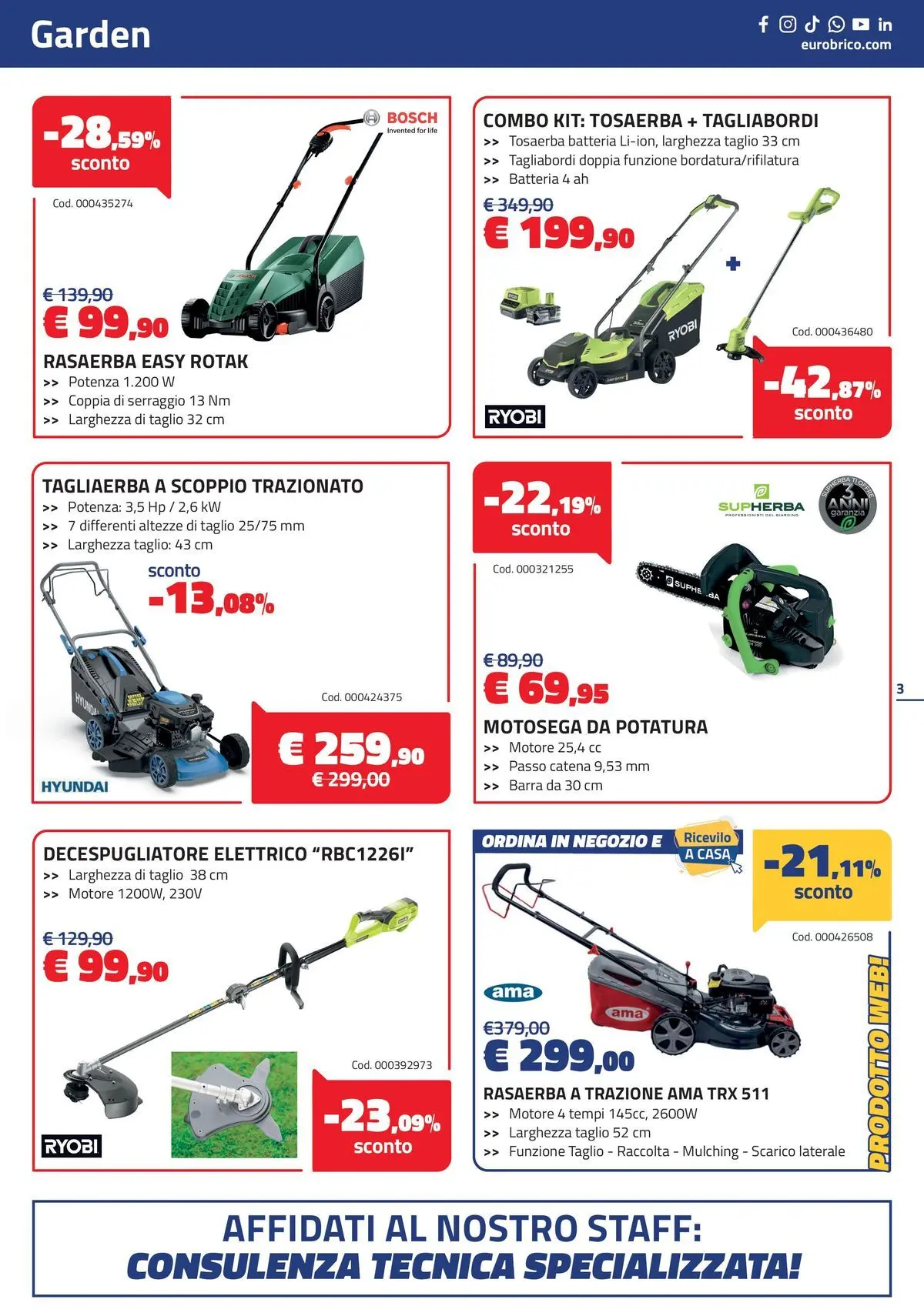 Nuovo Eurobrico - Offerte che fioriscono dal 18/03/2026 > offerte anteprima 🛍️ | Pagina: 3 | Prodotti: Rasaerba, Decespugliatore, Motosega, Batteria