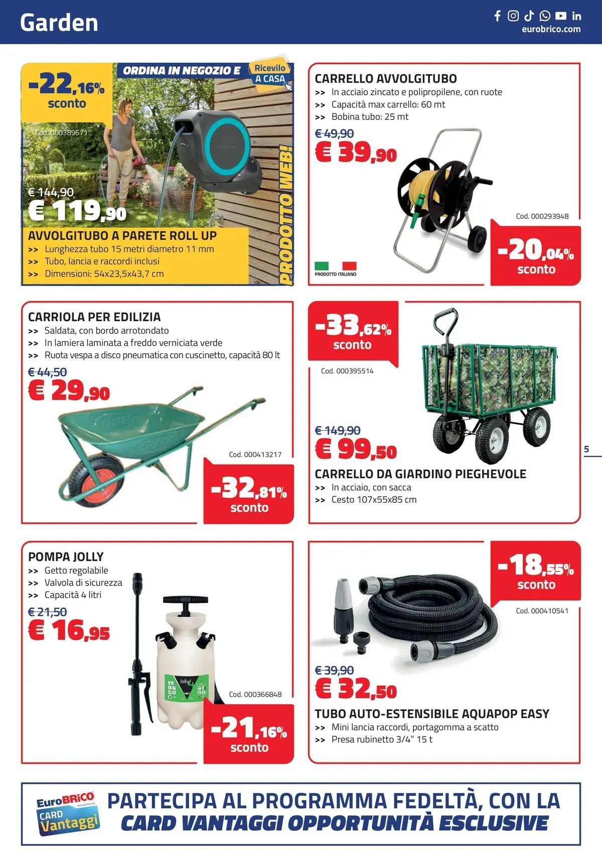 Nuovo Eurobrico - Offerte che fioriscono dal 18/03/2026 > offerte anteprima 🛍️ | Pagina: 5 | Prodotti: Tubo, Carrello, Disco, Presa