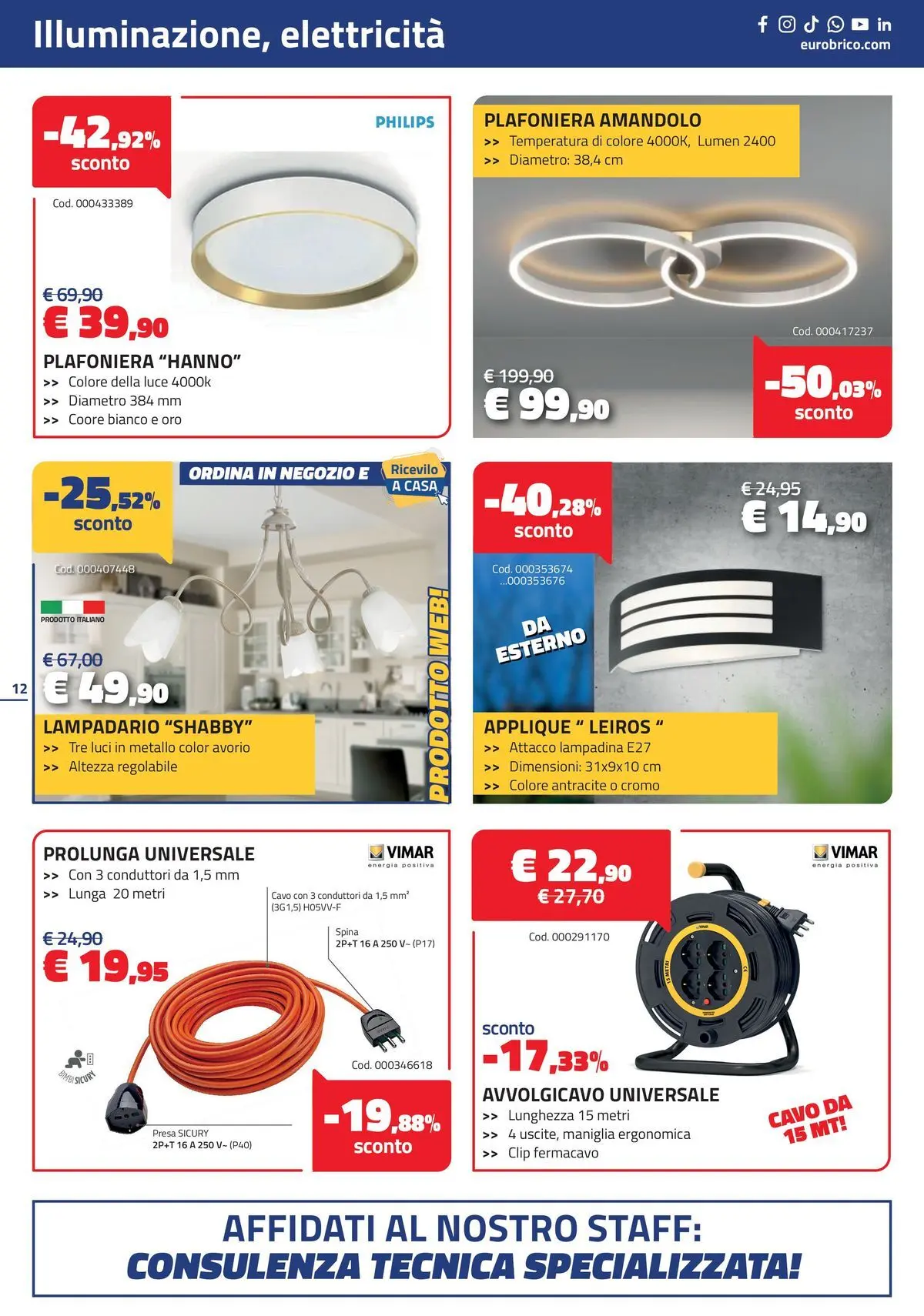 Nuovo Eurobrico - Offerte che fioriscono dal 18/03/2026 > offerte anteprima 🛍️ | Pagina: 12 | Prodotti: Cavo, Presa