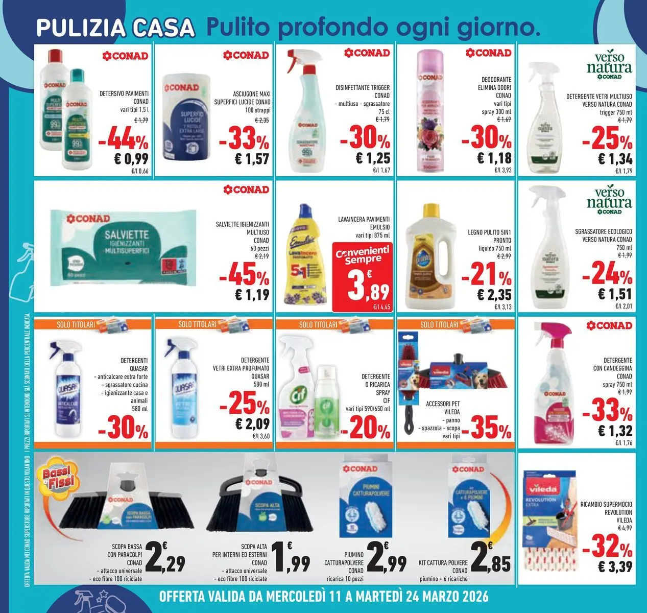 Volantino Conad dal 11/03/2026 > Anteprima | Pagina: 30 | Prodotti: Salviette igienizzanti, Detergente, Anticalcare, Scopa