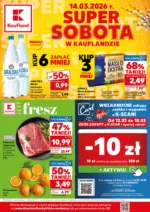 Kaufland Super Sobota ważne 14.03 Kaufland &ndash; do 14.03.2026
