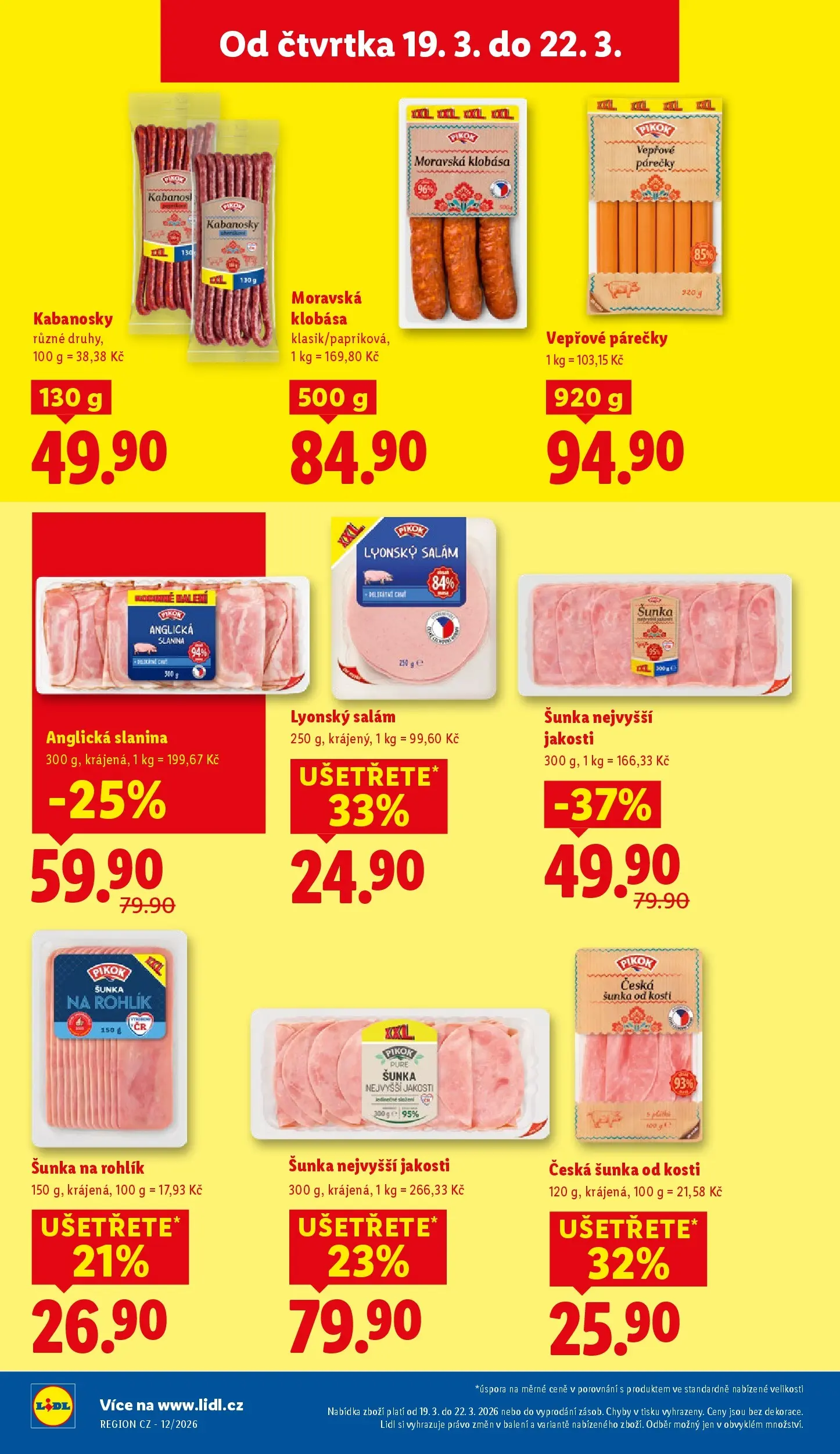 Lidl leták od 18.03.2026 - Nový akční leták | Strana: 18 | Produkty: Šunka od kosti, Rohlík, Lyonský salám, Pikok