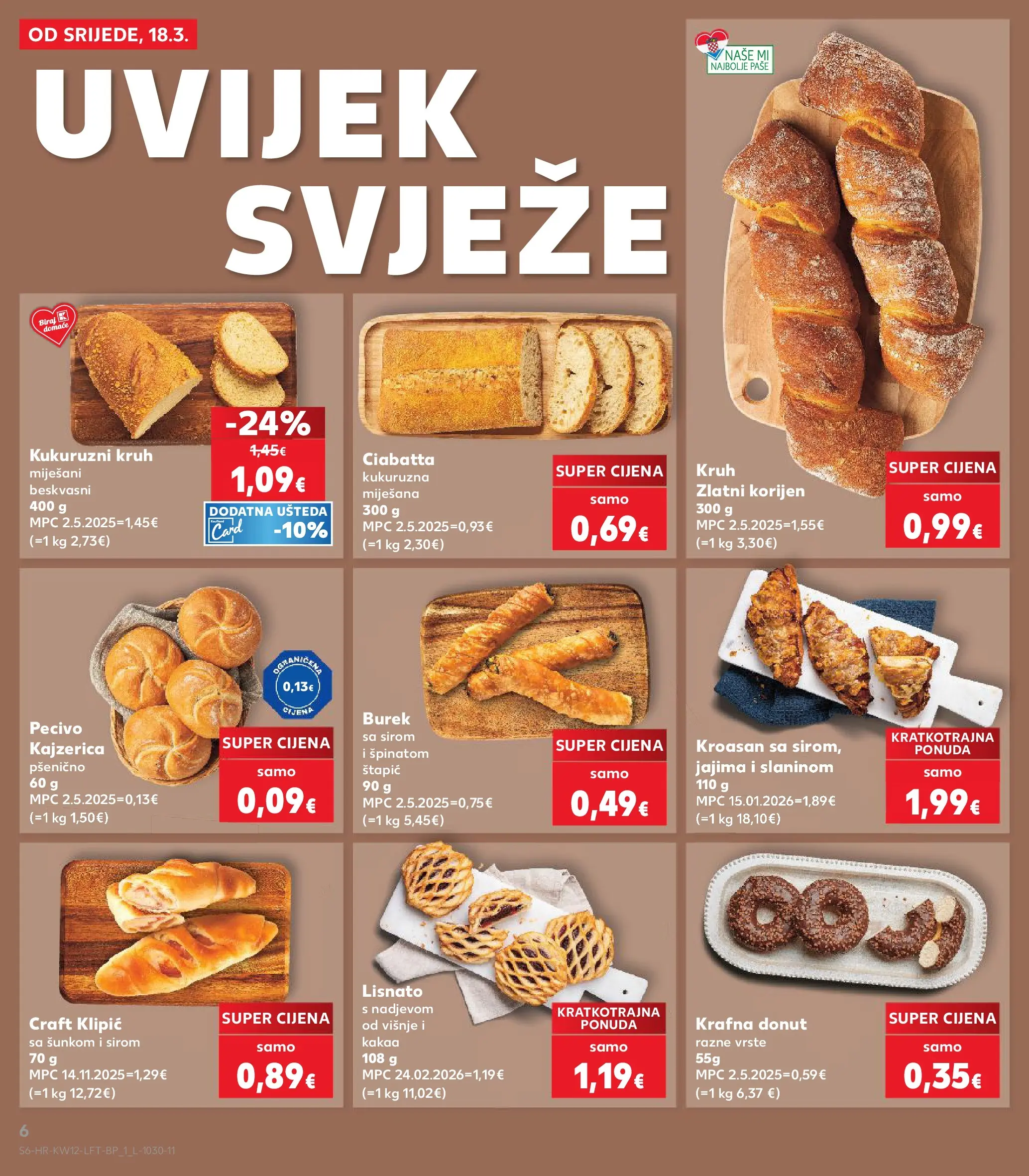 Kaufland - Kaufland katalog do 24.03.2026 novi od 17.03.2026 na listanje > letak digitalni | Stranica: 6 | Proizvodi: Kruh, Burek, Kroasan, Pecivo