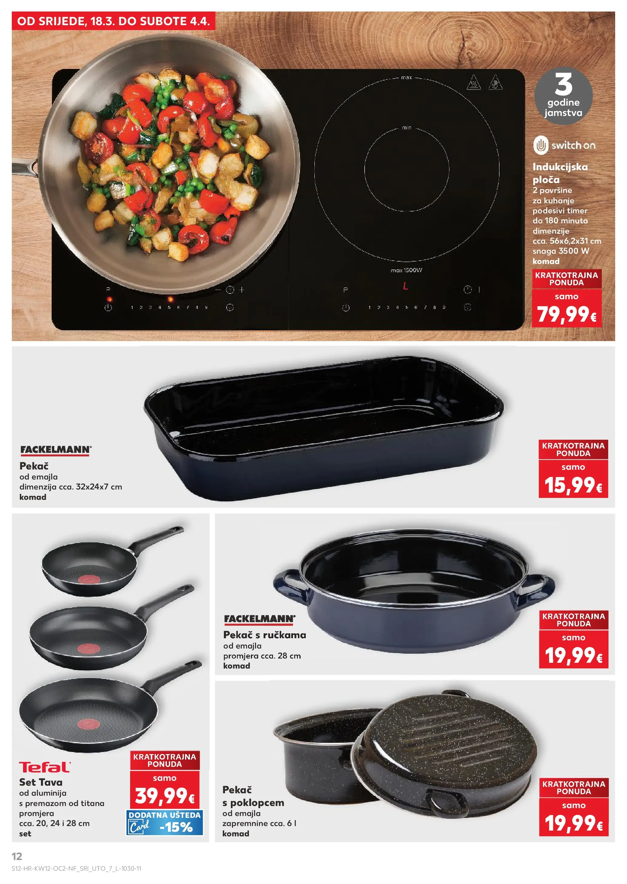 Kaufland - Kaufland katalog do 24.03.2026 novi od 17.03.2026 na listanje > letak digitalni | Stranica: 12 | Proizvodi: Indukcijska ploča, Pan, Tava