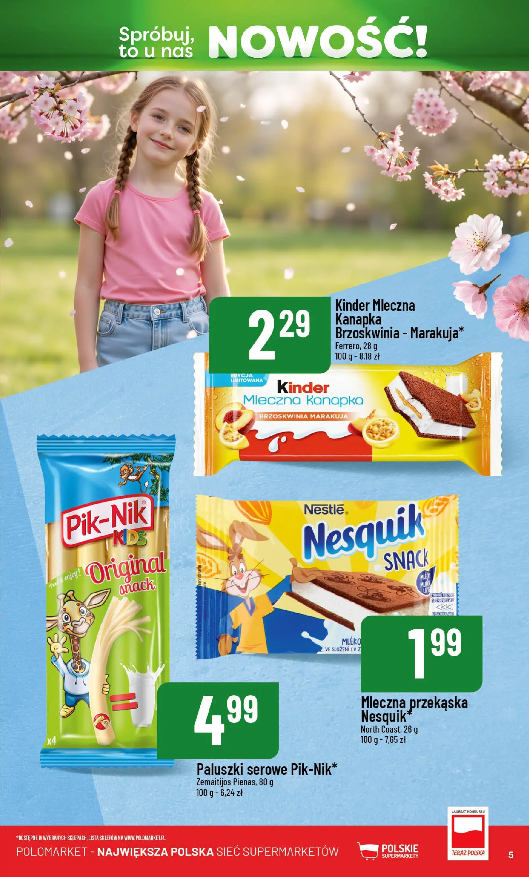 Nowa POLOmarket gazetka od jutra 13.03.2026 | Strona: 5 | Produkty: Brzoskwinia, Paluszki, Mleko, Paluszki serowe