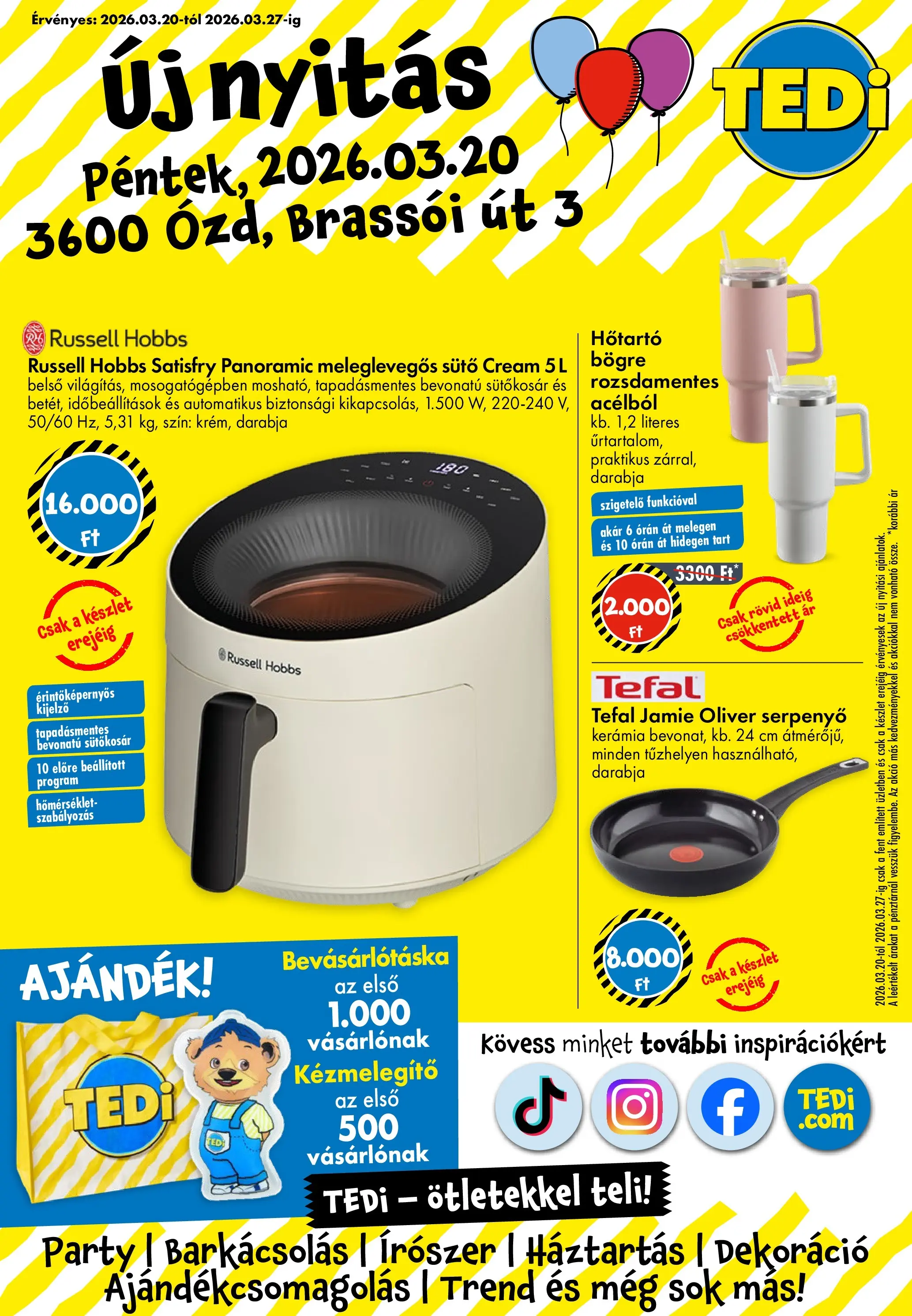 TEDi akciós újság Ózd - 2026.03.20. -tól/töl > akció, lapozható szórólap 🛍️ | Oldal: 1 | Termékek: Sütő, Bögre, Serpenyő, Dekoráció