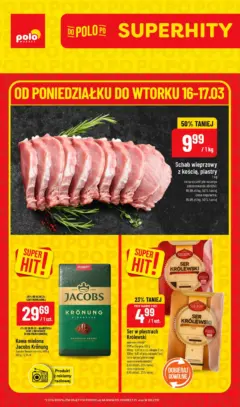 Pogląd oferty "POLOmarket gazetka - Super Hity" - ważna od 16.03.2026