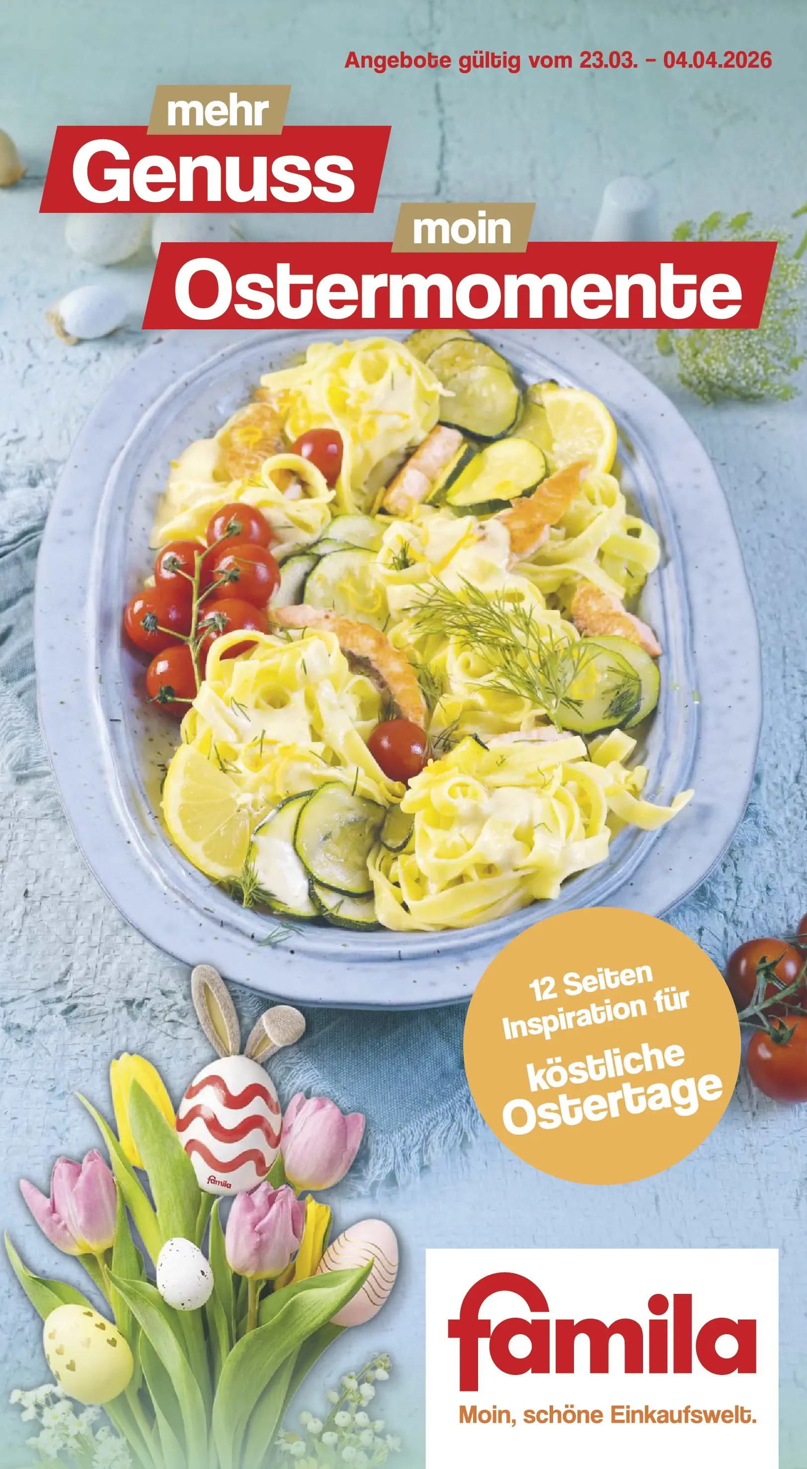 Famila Nordwest - Famila: Mehr Genuss, moin Ostermomente (ab 23.03.2026) zum Blättern | Seite: 1