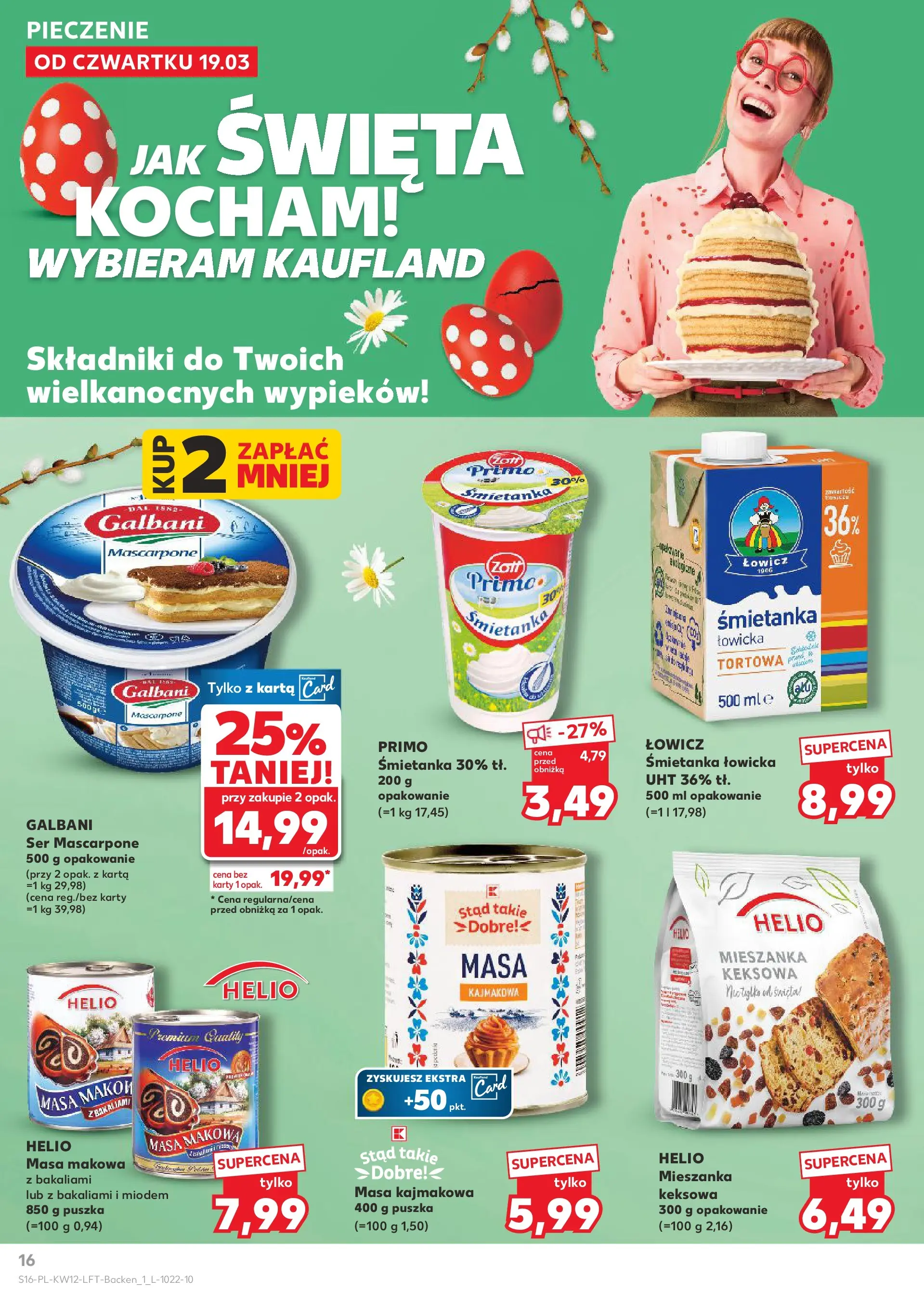 Kaufland gazetka od 19.03.2026 - od jutra PDF | Strona: 16 | Produkty: Karta, Mascarpone, Ser, Ser mascarpone