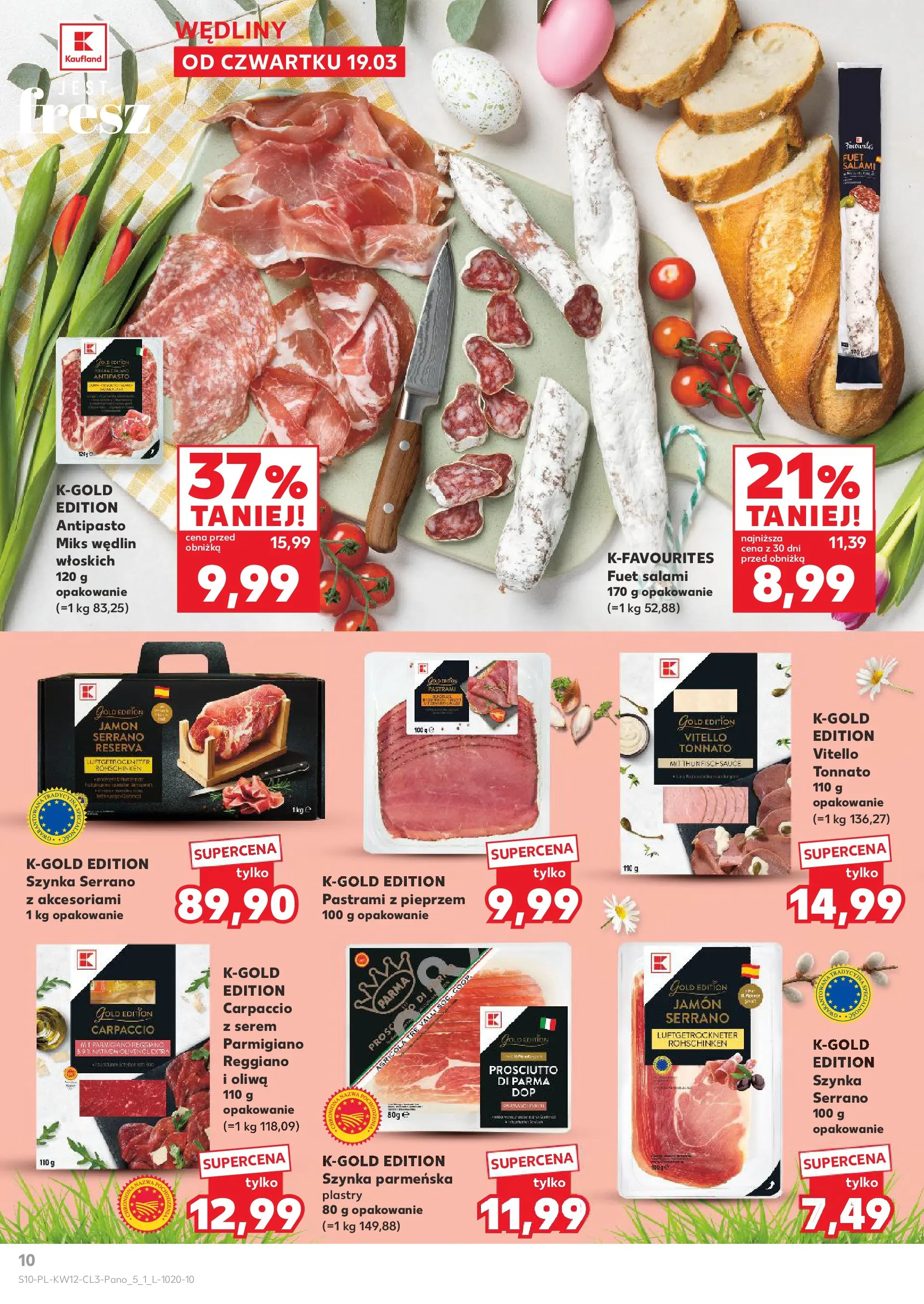 Kaufland gazetka - Wielkanoc od 19.03.2026 - od jutra PDF | Strona: 10 | Produkty: Szynka, Carpaccio, Salami, Wędliny