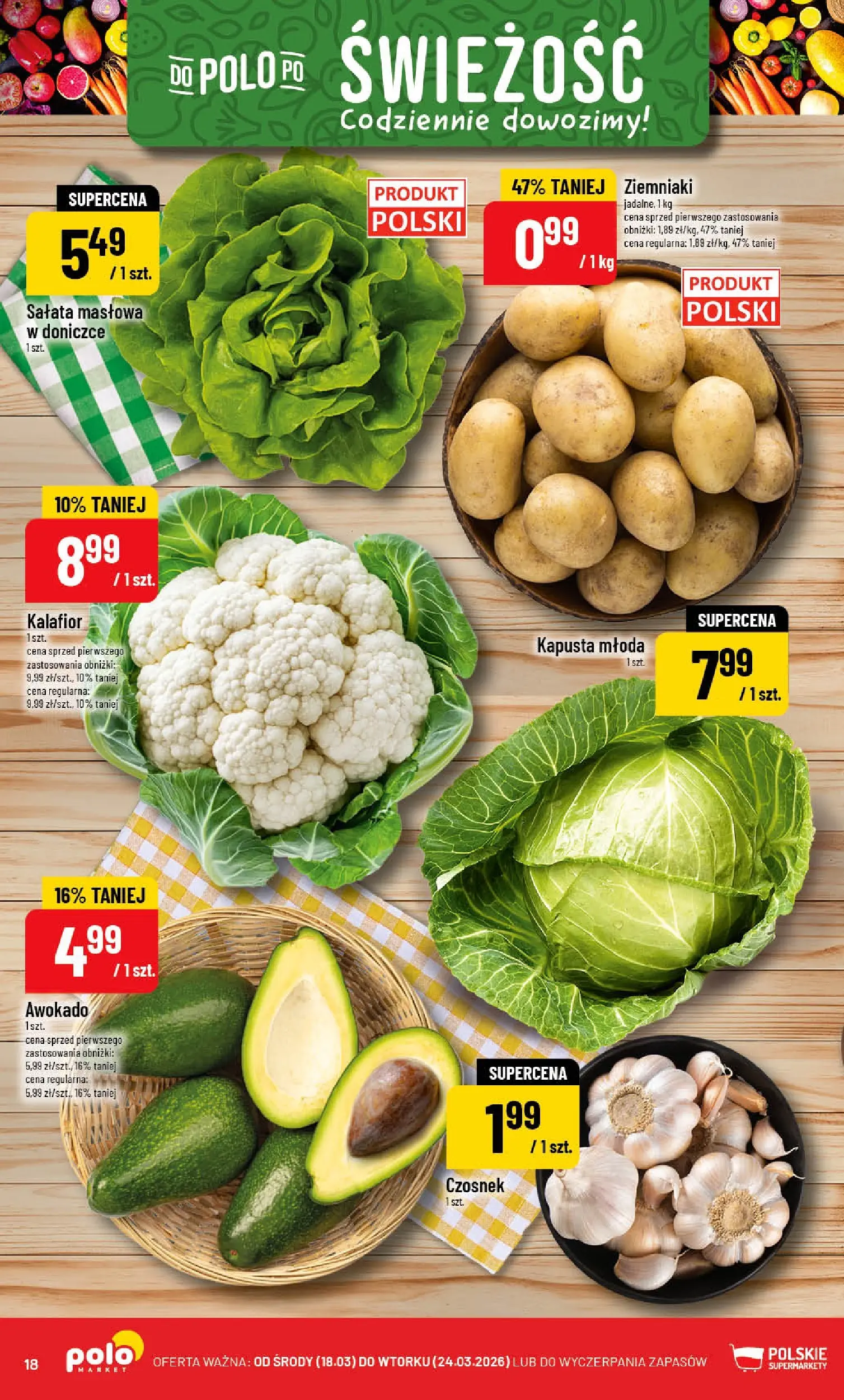 Nowa POLOmarket gazetka od jutra 18.03.2026 | Strona: 18 | Produkty: Czosnek, Kalafior, Awokado, Ziemniaki