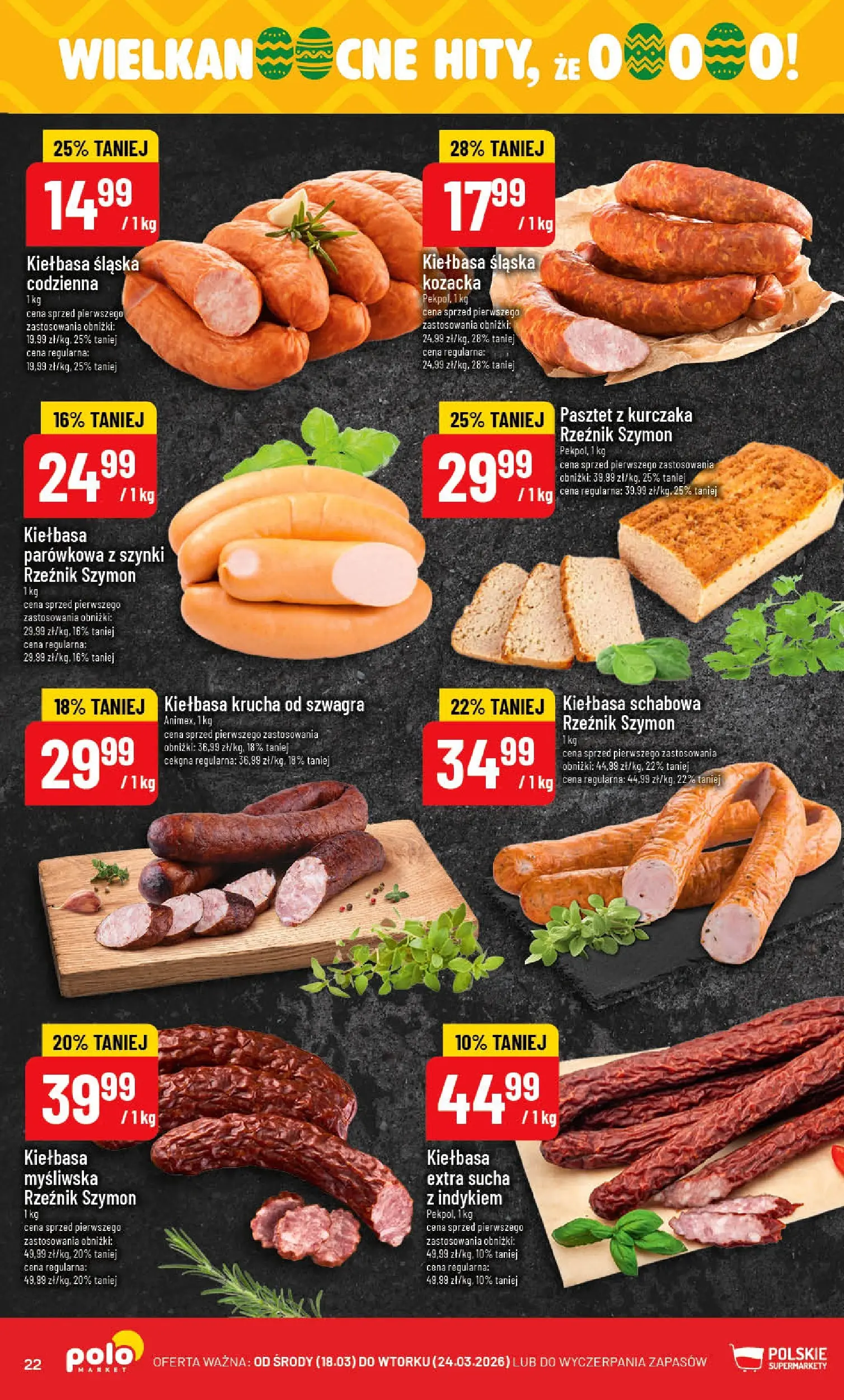 Nowa POLOmarket gazetka od jutra 18.03.2026 | Strona: 22 | Produkty: Kiełbasa, Myśliwska, Kiełbasa śląska
