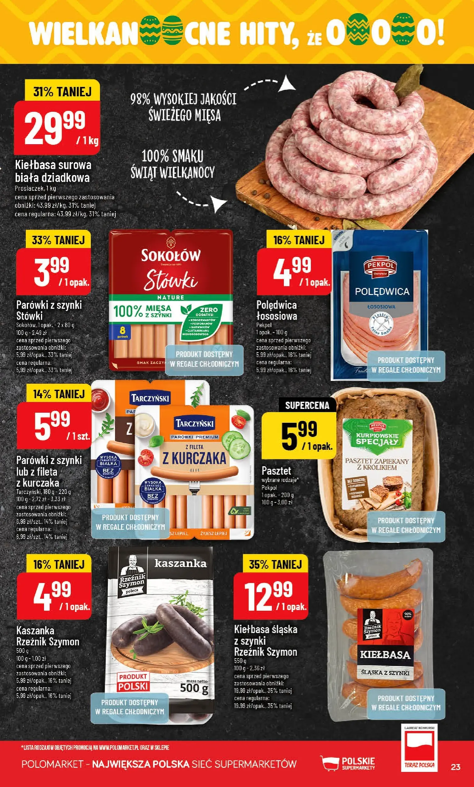 Nowa POLOmarket gazetka od jutra 18.03.2026 | Strona: 23 | Produkty: Kiełbasa, Parówki z szynki, Parówki, Kaszanka