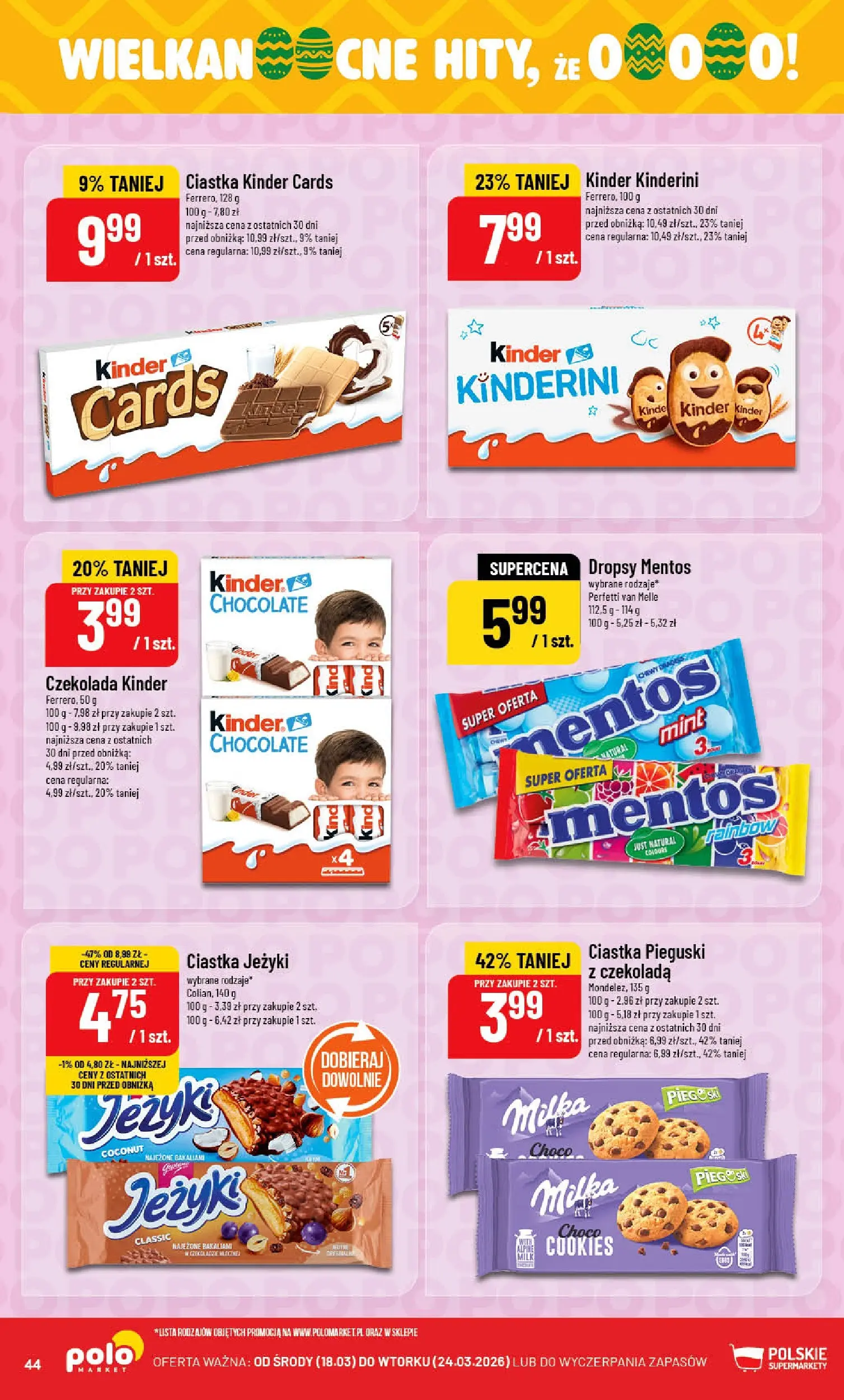 Nowa POLOmarket gazetka od jutra 18.03.2026 | Strona: 44 | Produkty: Milka, Czekolada, Ciastka, Kinder cards