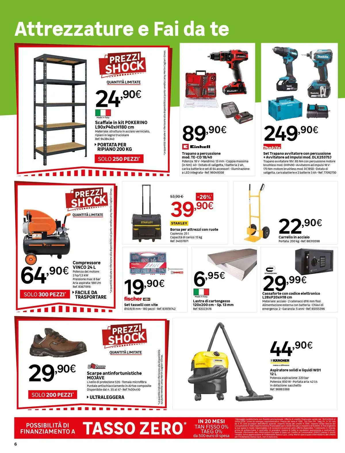 Nuovo Leroy Merlin - Nuova apertura Leroy Merlin a Cagliari! dal 18/03/2026 > offerte anteprima 🛍️ | Pagina: 6 | Prodotti: Ripiano, Trapano, Scaffale, Borsa