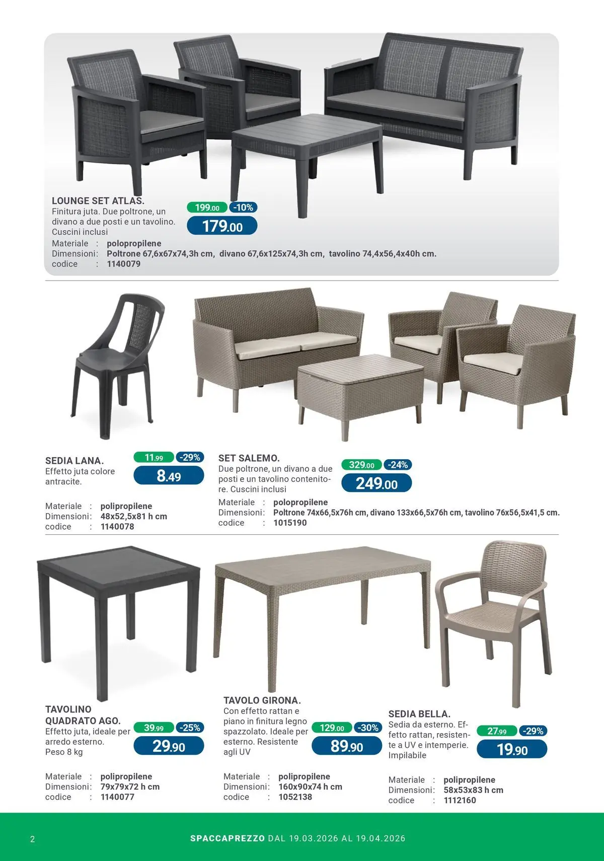 Nuovo CFadda - Spacca Prezzo! dal 19/03/2026 > offerte anteprima 🛍️ | Pagina: 2 | Prodotti: Tavolino, Tè, Divano, Tavolo