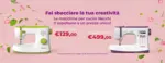 Necchi Italia s.r.l. Fai sbocciare la tua creativita - al 03.05.2026