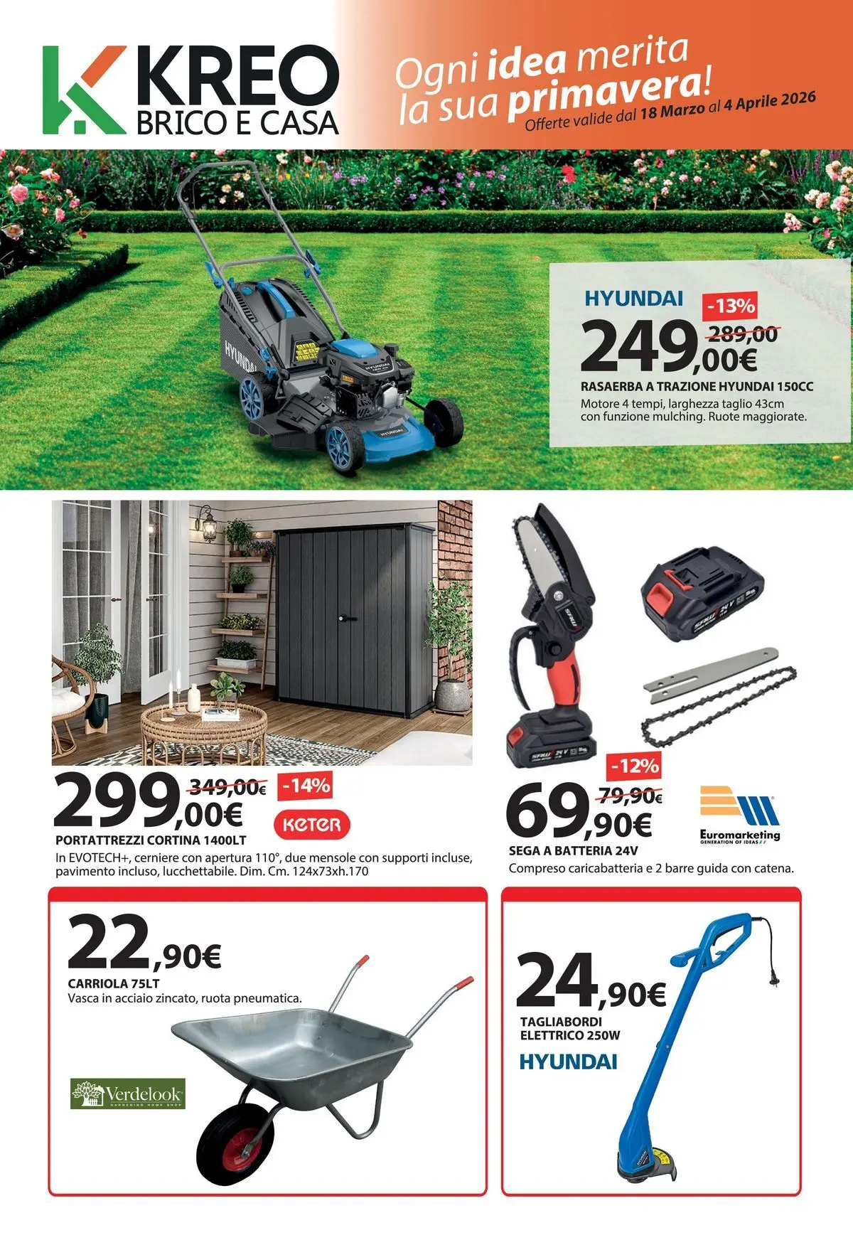 Nuovo Offerte - Ogni idea merita la sua Primavera dal 18/03/2026 > offerte anteprima 🛍️ | Pagina: 1 | Prodotti: Pavimento, Rasaerba, Carriola, Sega