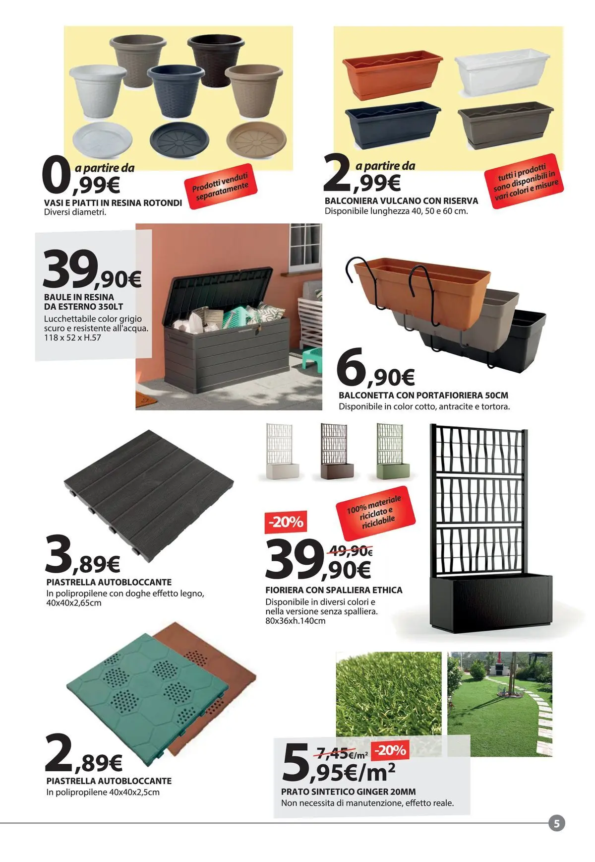 Nuovo Offerte - Ogni idea merita la sua Primavera dal 18/03/2026 > offerte anteprima 🛍️ | Pagina: 5 | Prodotti: Fioriera, Baule