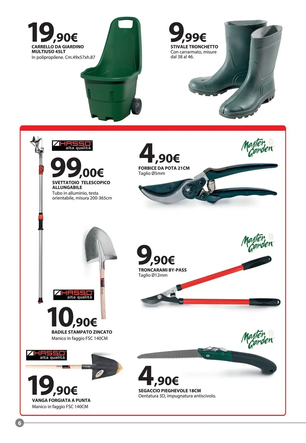 Nuovo Offerte - Ogni idea merita la sua Primavera dal 18/03/2026 > offerte anteprima 🛍️ | Pagina: 6 | Prodotti: Tubo, Carrello, Vanga, Forbice