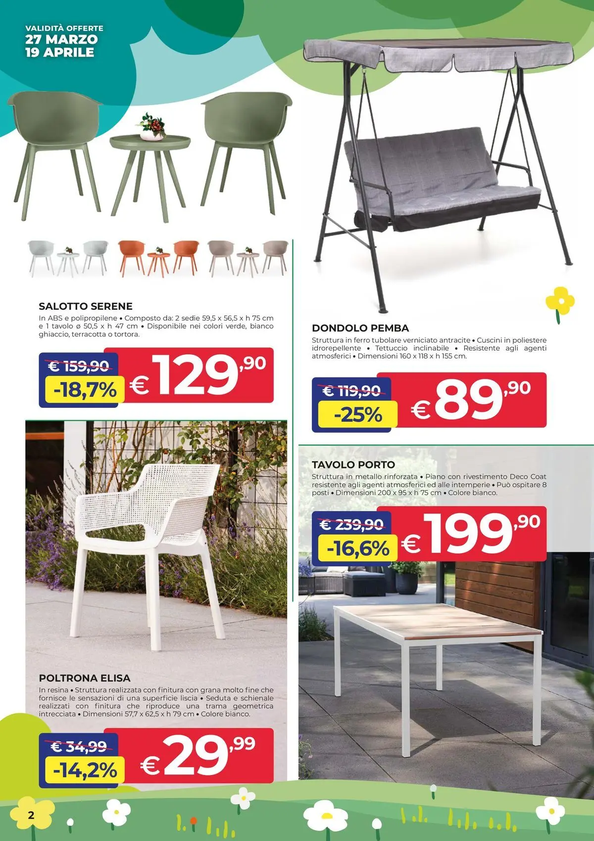 Nuovo Offerte - In casa e in giardino, aria di convenienza dal 26/03/2026 > offerte anteprima 🛍️ | Pagina: 2 | Prodotti: Dondolo, Poltrona, Tavolo