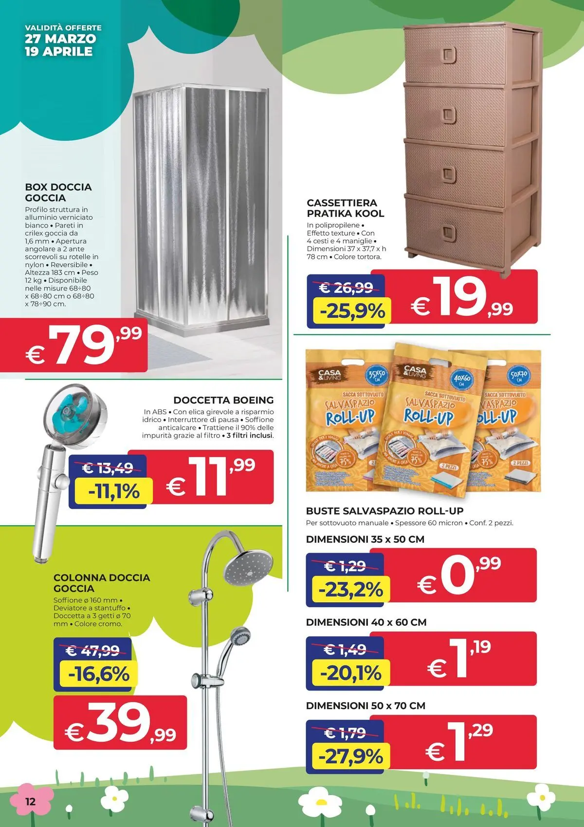Nuovo Offerte - In casa e in giardino, aria di convenienza dal 26/03/2026 > offerte anteprima 🛍️ | Pagina: 12 | Prodotti: Anticalcare, Box doccia, Alluminio, Doccia