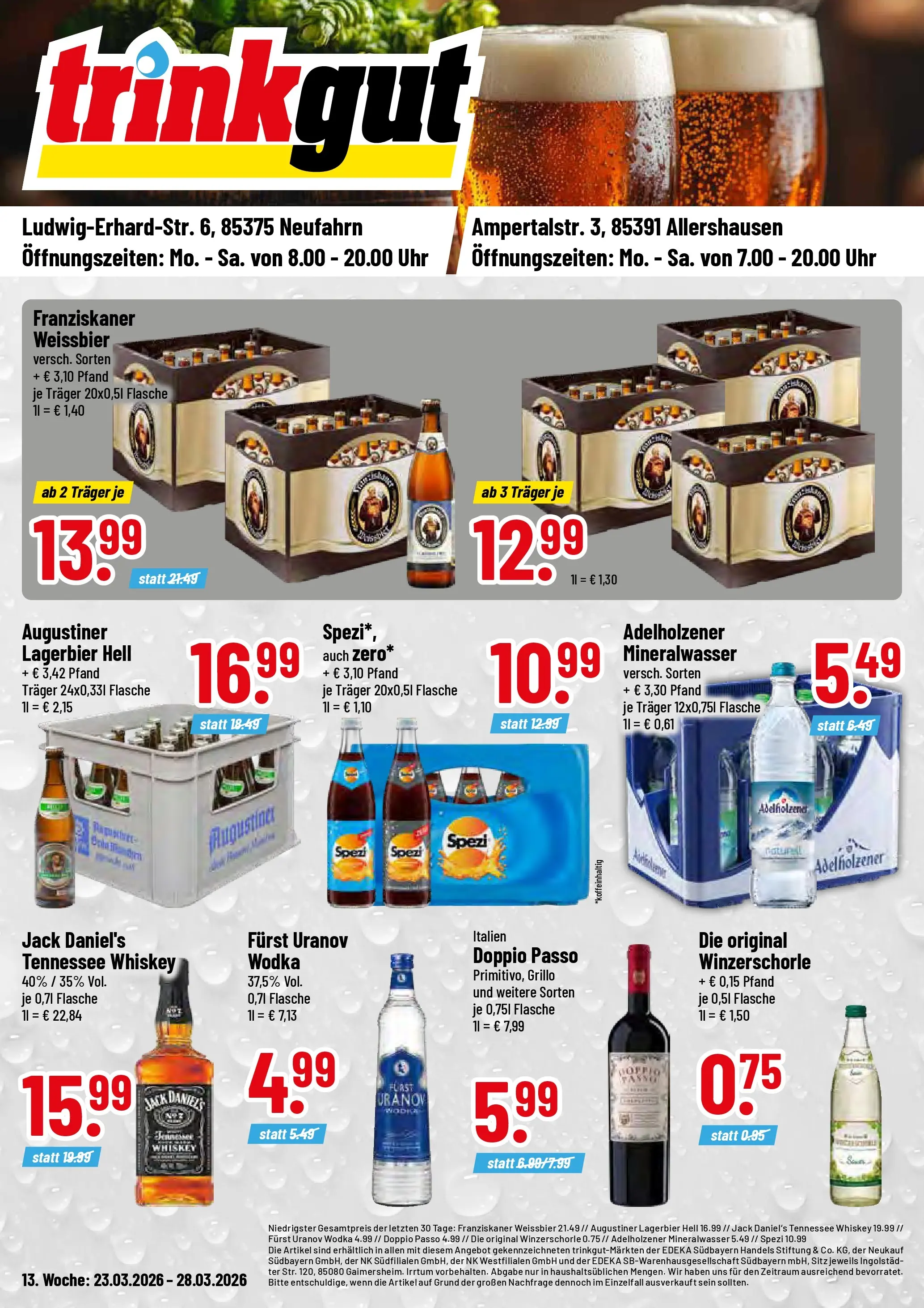 Trinkgut Prospekt Neufahrn	 (ab 22.03.2026) » Angebote online | Seite: 1 | Produkte: Weißbier, Adelholzener, Jack Daniel's, Wodka