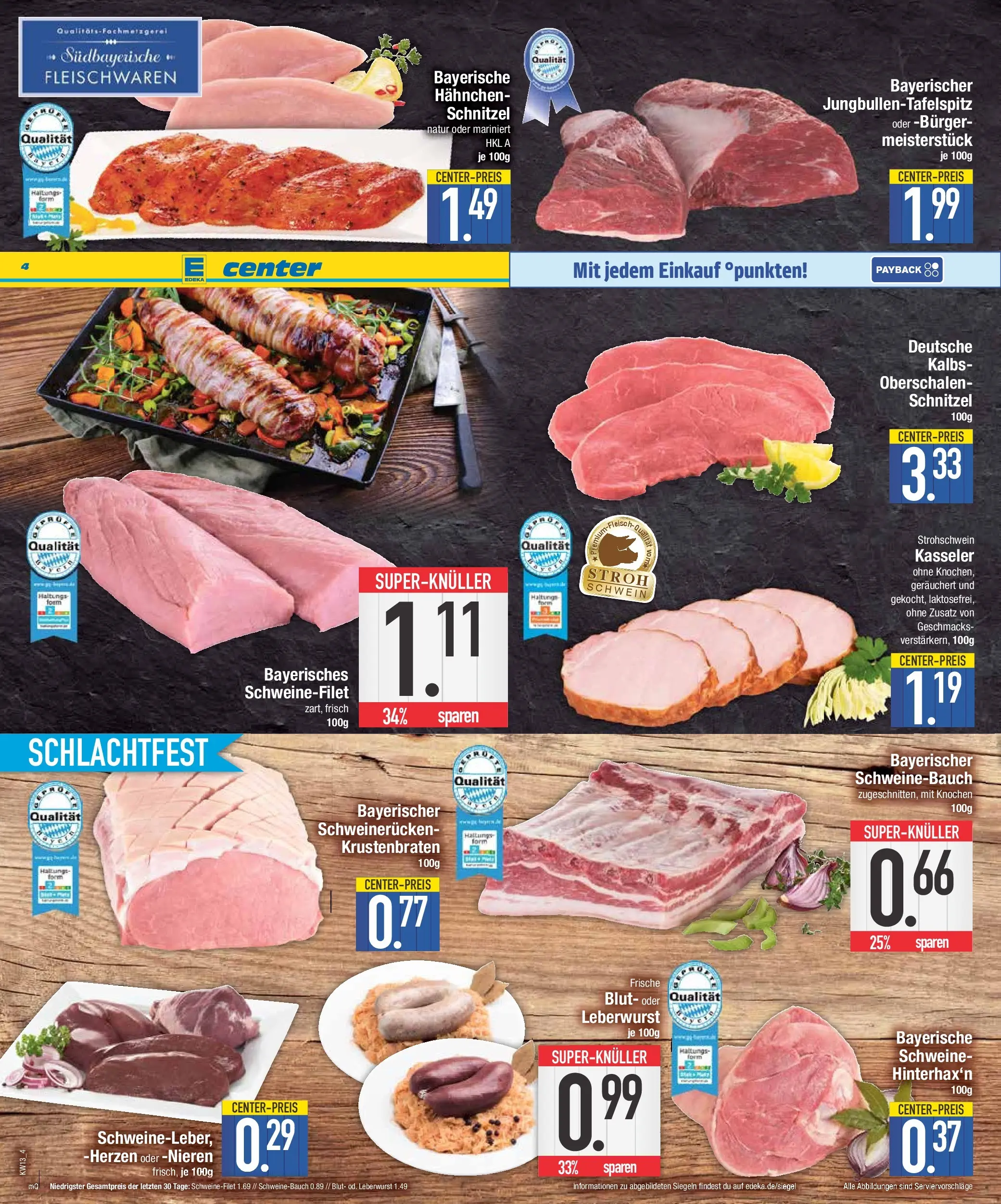 E center Prospekt Bad Reichenhall	 (ab 22.03.2026) zum Blättern | Seite: 4 | Produkte: Schweinebauch, Krustenbraten, Schnitzel, Schweinerucken