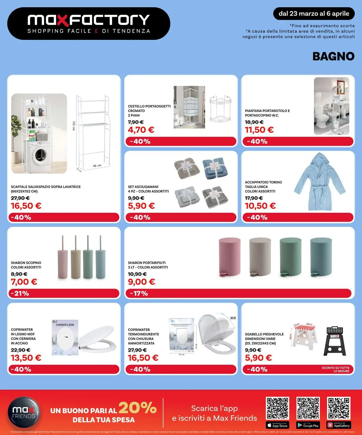 Nuovo Max Factory - Nuova Apertura Calco dal 22/03/2026 > offerte anteprima 🛍️ | Pagina: 15 | Prodotti: Accappatoio, The, Scaffale, Bagno