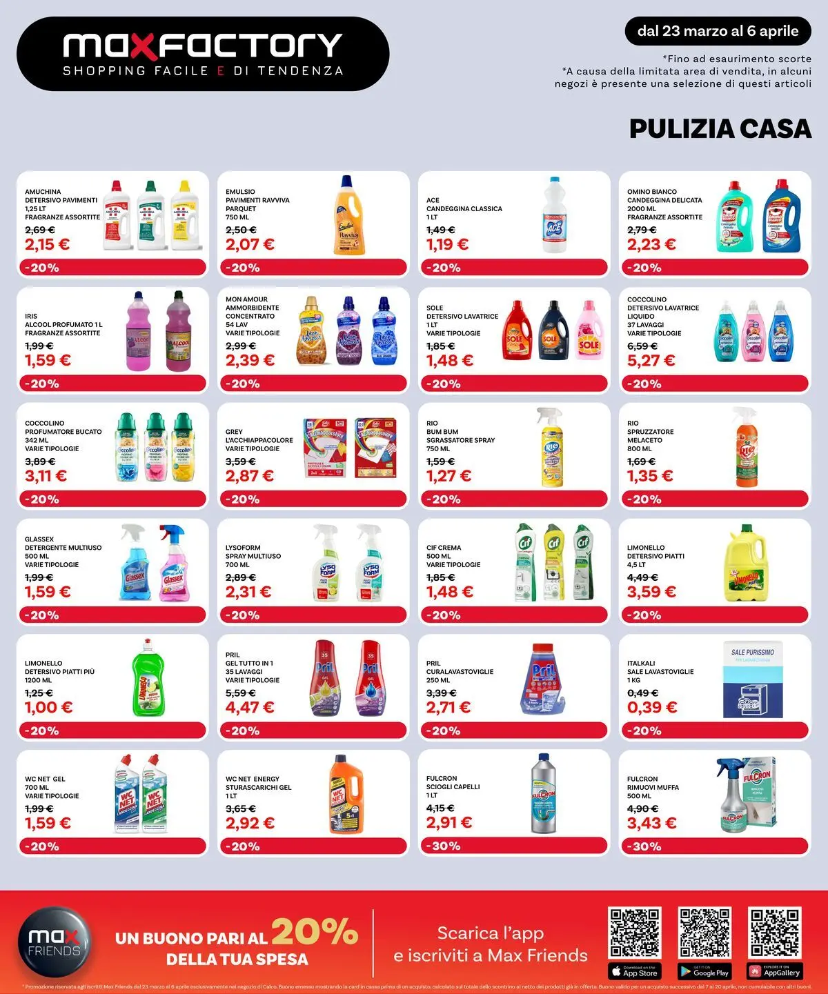 Nuovo Max Factory - Nuova Apertura Calco dal 22/03/2026 > offerte anteprima 🛍️ | Pagina: 23 | Prodotti: Crema, Detergente, Candeggina, Lavastoviglie