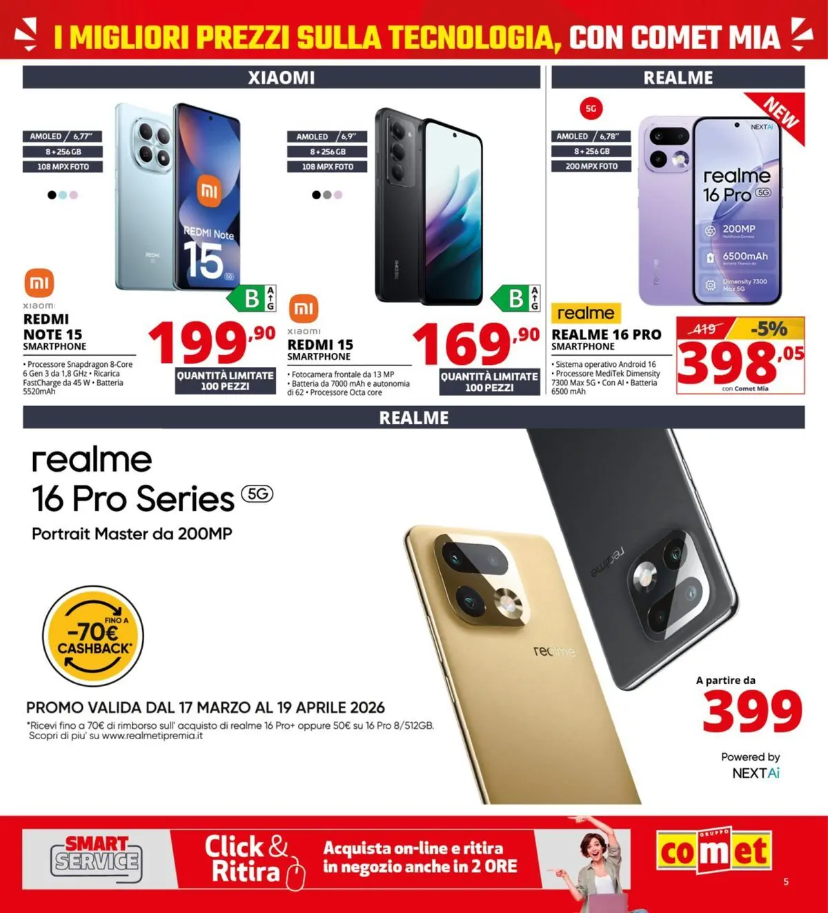 Nuovo Comet - Comet days! dal 19/03/2026 > offerte anteprima 🛍️ | Pagina: 5 | Prodotti: Xiaomi, Smartphone, Fotocamera, Batteria