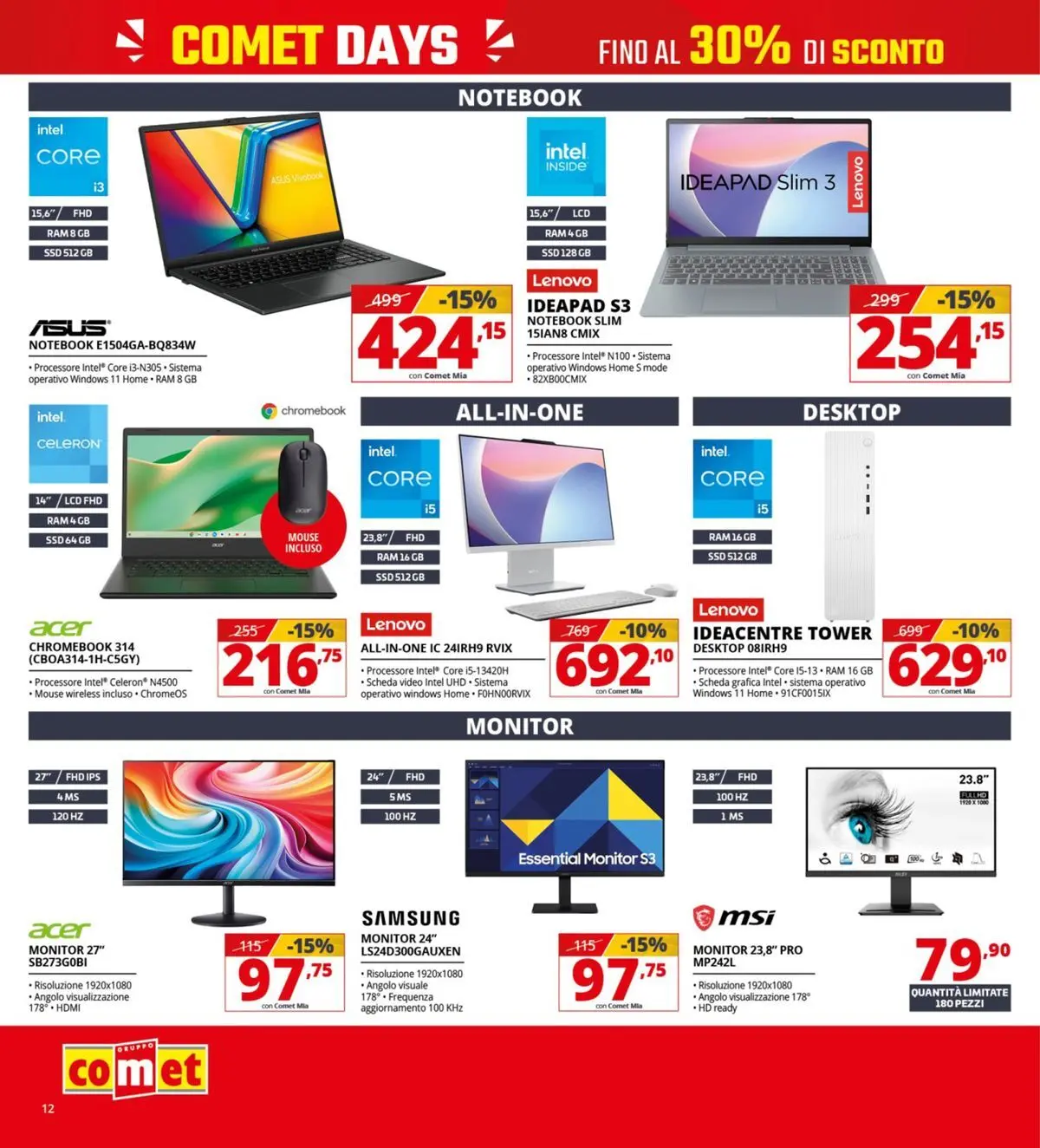 Nuovo Comet - Comet days! dal 19/03/2026 > offerte anteprima 🛍️ | Pagina: 12 | Prodotti: Monitor, Notebook, Mouse, Video
