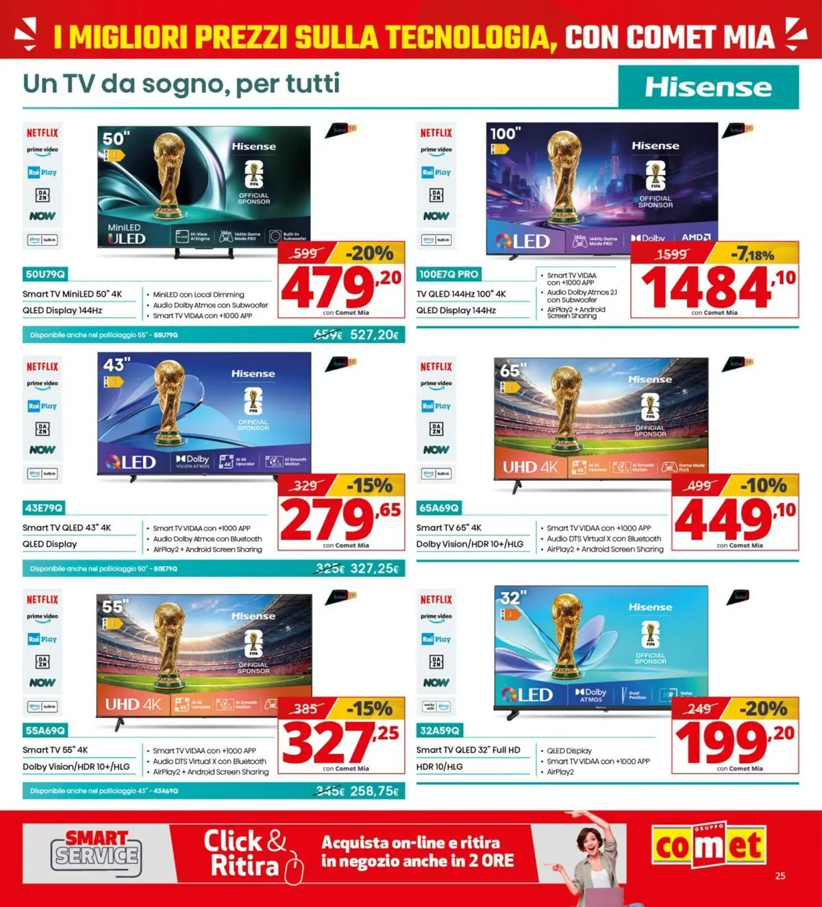 Nuovo Comet - Comet days! dal 19/03/2026 > offerte anteprima 🛍️ | Pagina: 25 | Prodotti: smart TV, TV, Video, Audio