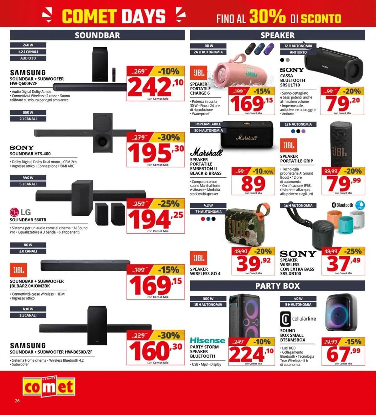 Nuovo Comet - Comet days! dal 19/03/2026 > offerte anteprima 🛍️ | Pagina: 26 | Prodotti: Soundbar, Audio, Speaker, Samsung