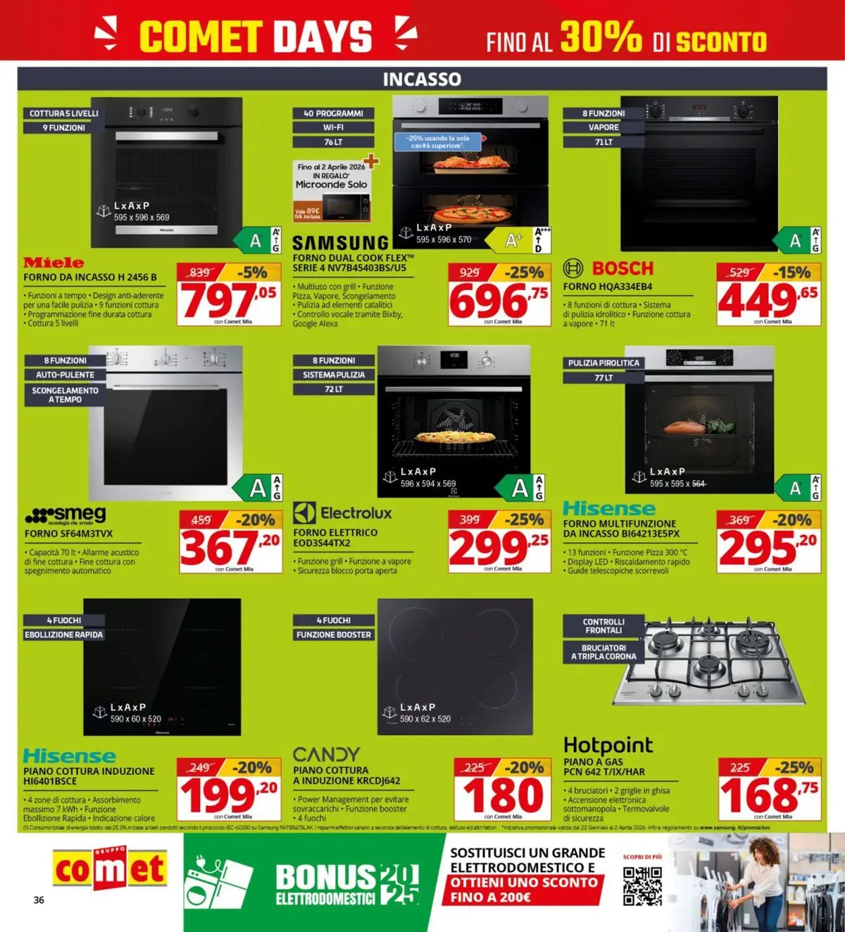 Nuovo Comet - Comet days! dal 19/03/2026 > offerte anteprima 🛍️ | Pagina: 36 | Prodotti: Microonde, Piano cottura, Forno, Miele