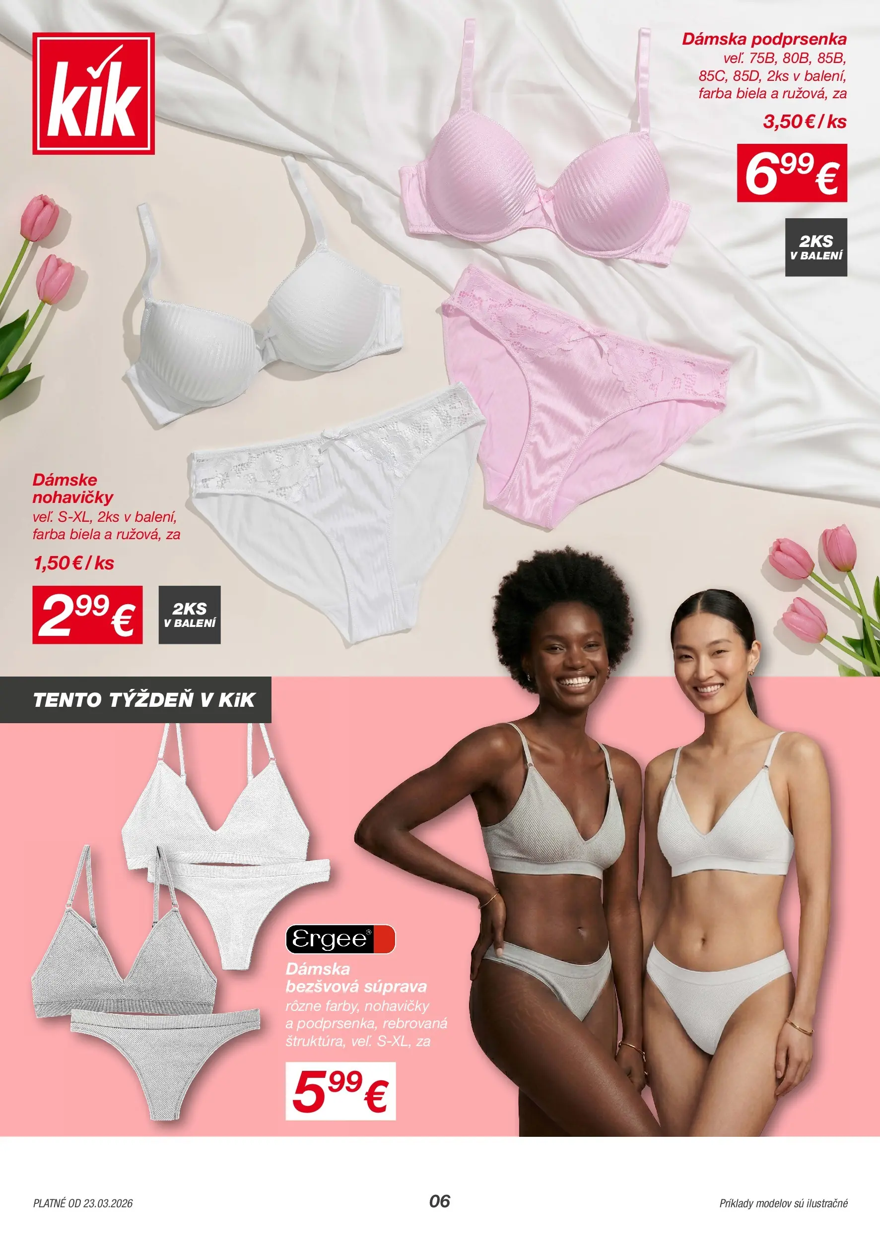Kik - KiK leták platný do 29.03.2026 od 22.03.2026 → Aktuálny textil výpredaj online | Strana: 6 | Produkty: Nohavičky, Podprsenka