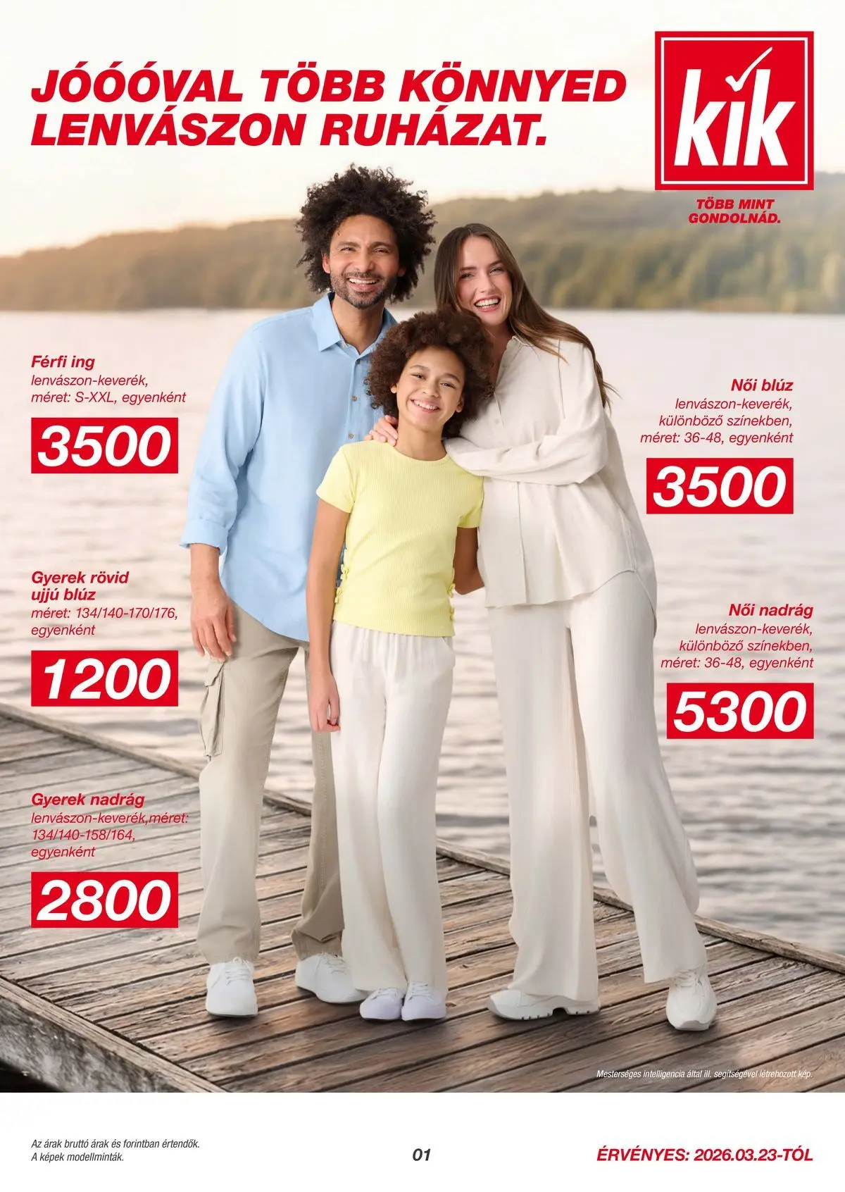 Kik aktuális akciós újság - 2026.03.23. -tól/töl > akció, lapozható szórólap 🛍️ | Oldal: 1 | Termékek: Női nadrág, Ing, Blúz, Nadrág