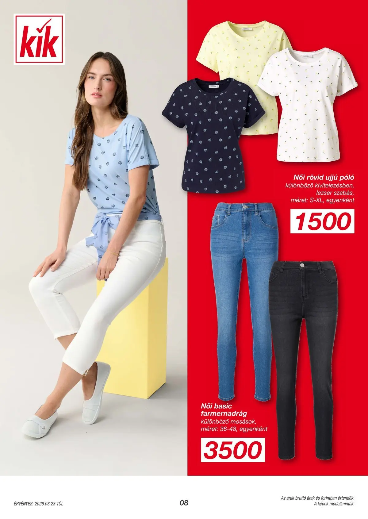 Kik aktuális akciós újság - 2026.03.23. -tól/töl > akció, lapozható szórólap 🛍️ | Oldal: 8 | Termékek: Farmernadrág