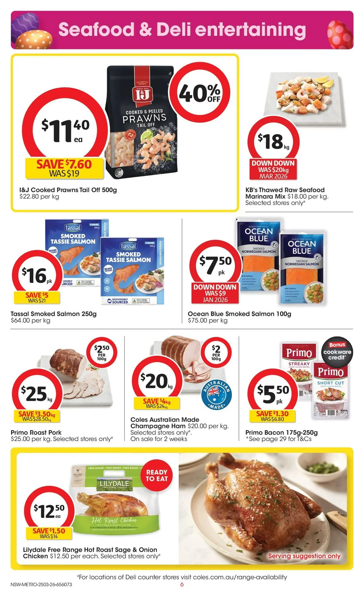 Deals - Coles Catalogue - 25th March - 24/03/2026 > weekly / monthly specials | Page: 6 | Products: Bacon, Ham, Cookware, Prawns
