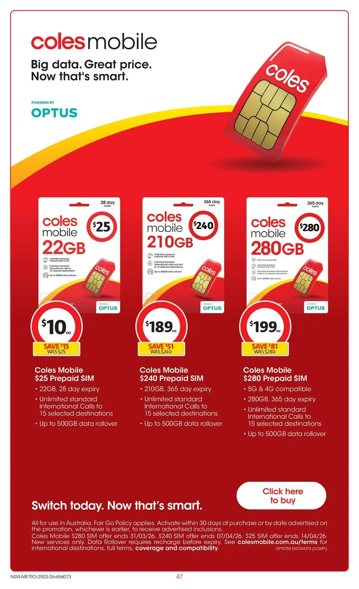 Deals - Coles Catalogue - 25th March - 24/03/2026 > weekly / monthly specials | Page: 47 | Products: Date, Mobile