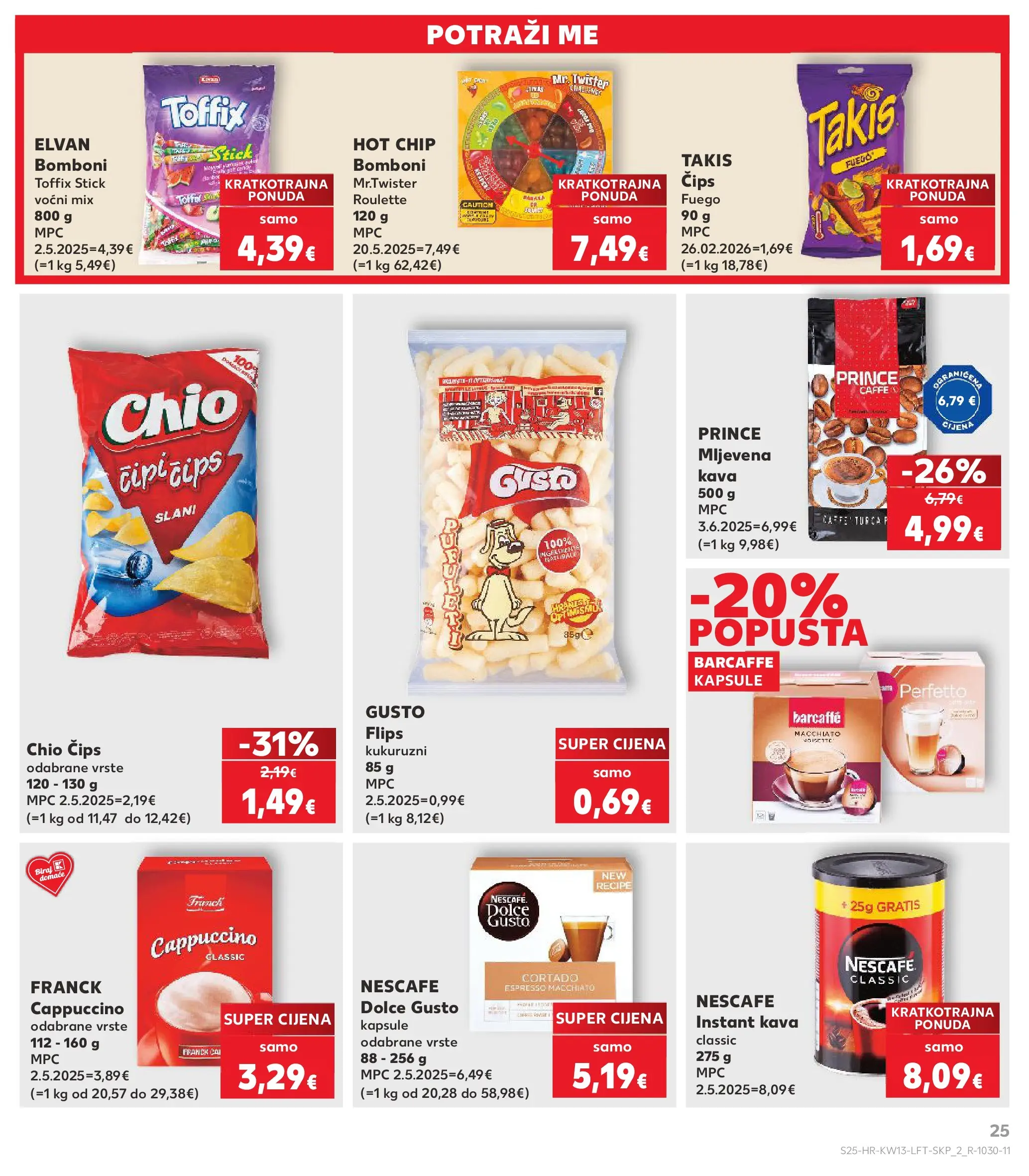 Kaufland - Kaufland katalog do 31.03.2026 novi od 24.03.2026 na listanje > letak digitalni | Stranica: 25 | Proizvodi: Nescafe, Bomboni, Čips, Cappuccino