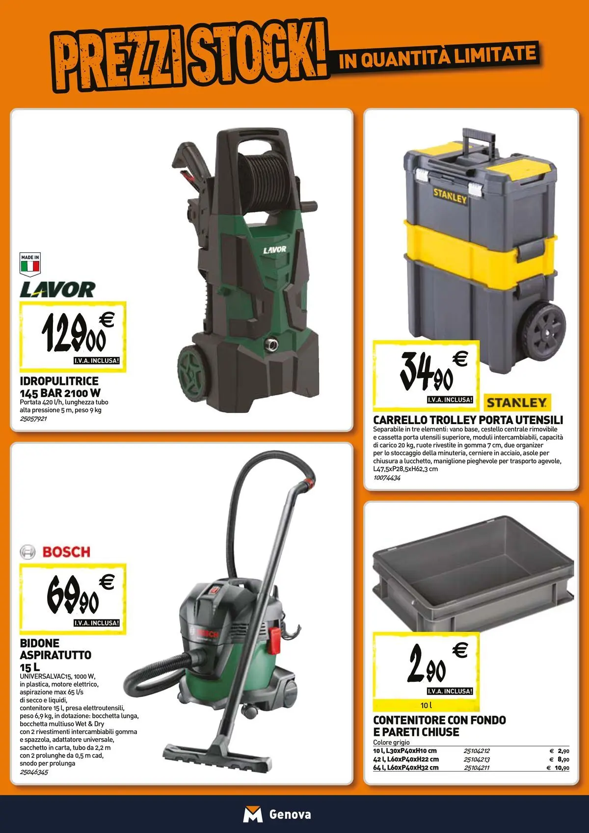 Nuovo TECNOMAT - Straordinari prezzi stock! dal 26/03/2026 > offerte anteprima 🛍️ | Pagina: 19 | Prodotti: Tubo, Idropulitrice, Contenitore, Presa