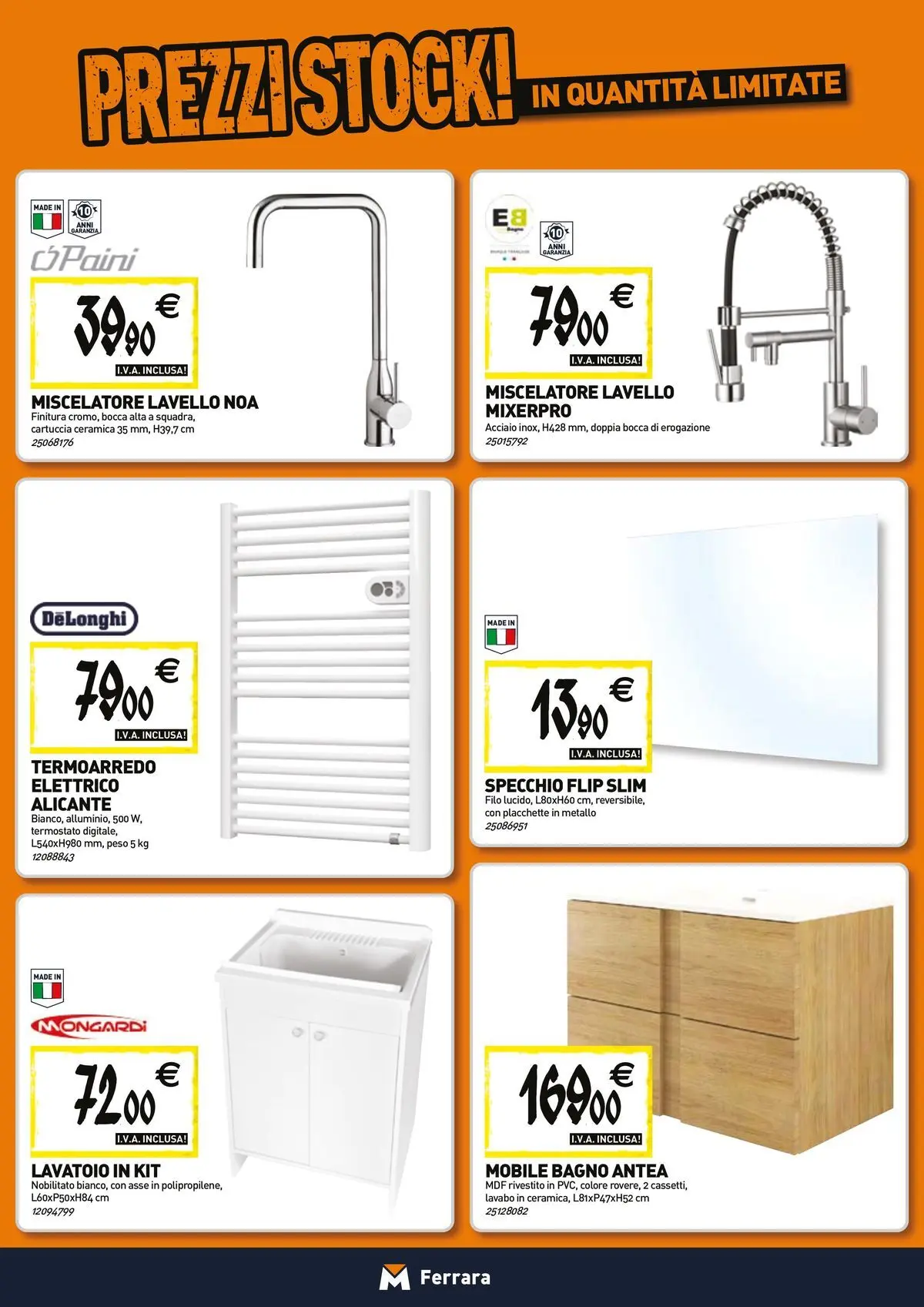 Nuovo TECNOMAT - Straordinari prezzi stock! dal 26/03/2026 > offerte anteprima 🛍️ | Pagina: 5 | Prodotti: Mobile, Lavello, Miscelatore, Specchio